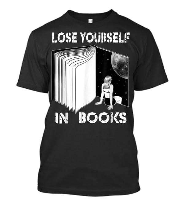 Lose Yourself In Books Reading Galaxy Escape Moon T-Shirt