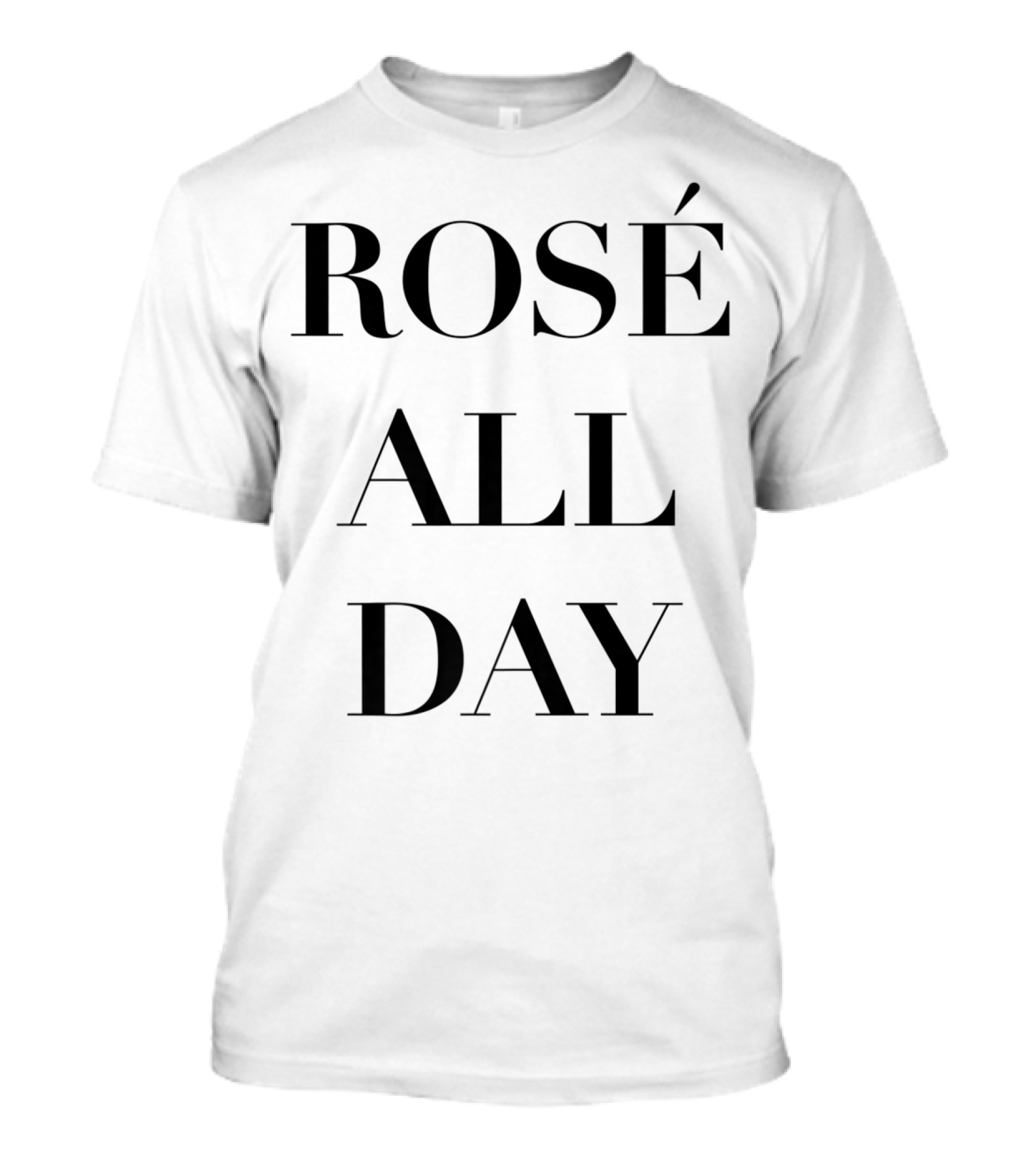 ROSÉ ALL DAY T-Shirt