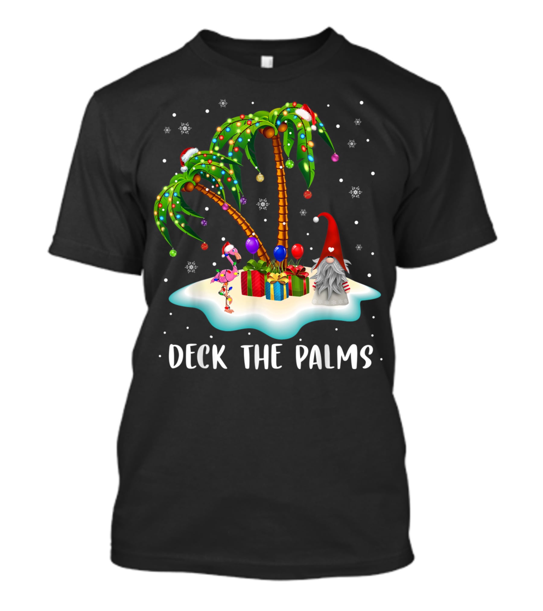 Deck The Palms Tropical Christmas Palm Tree With Santa Hat Flamingo And Gnome On Snowy Island T-Shirt