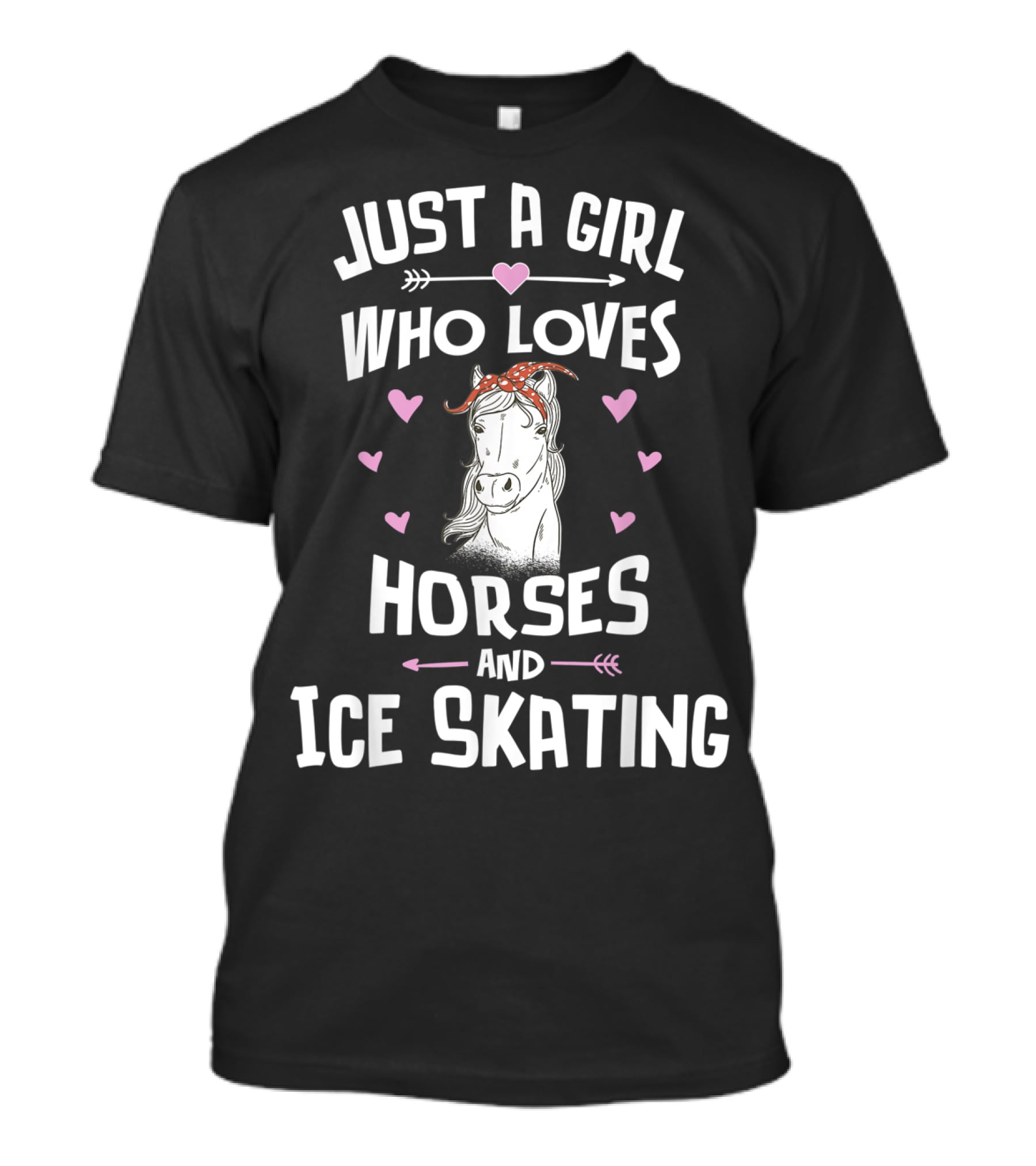 Just A Girl Who Loves Horses And Ice Skating T-Shirt