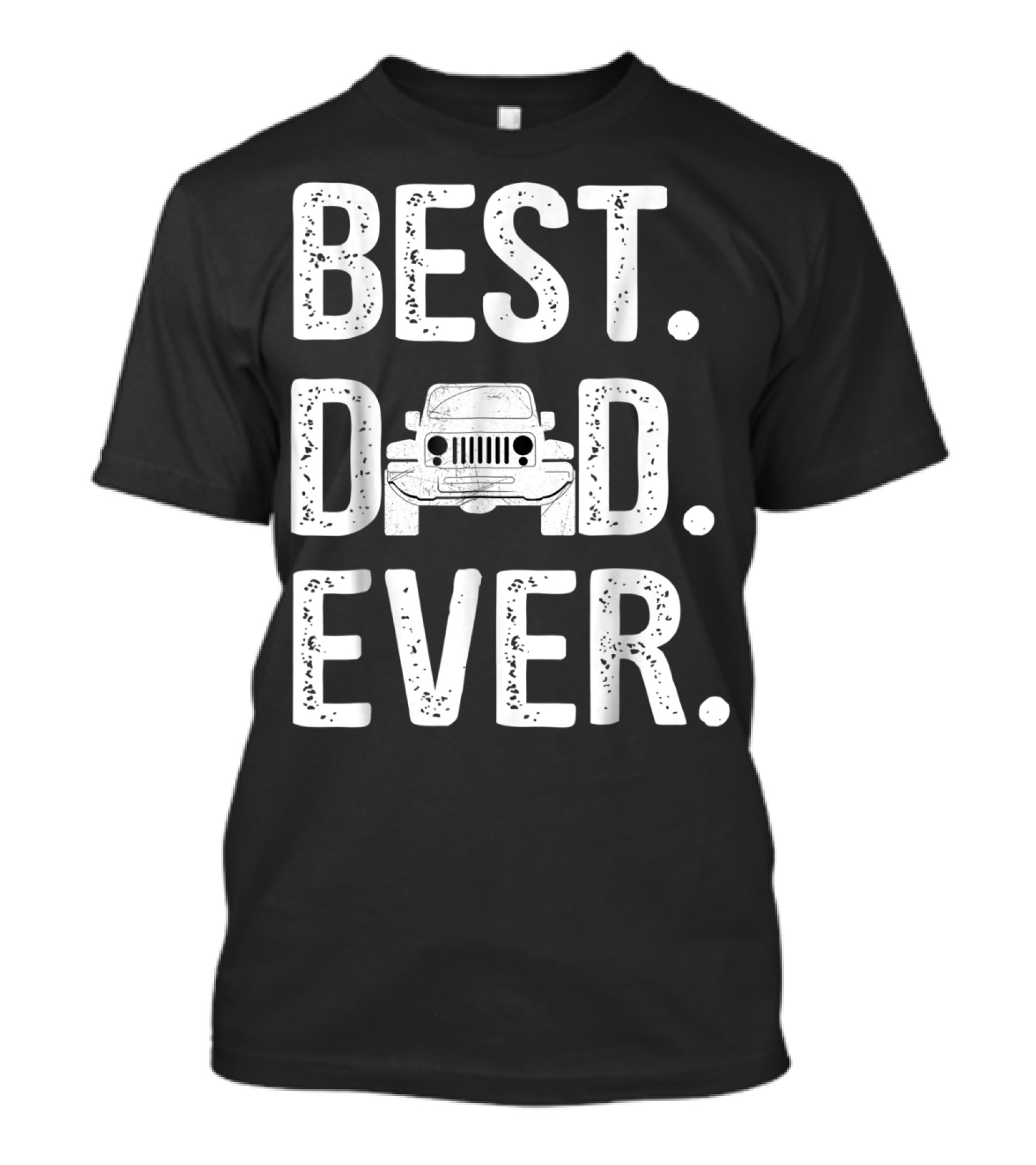 Best Dad Ever Jeep Father Love T-Shirt