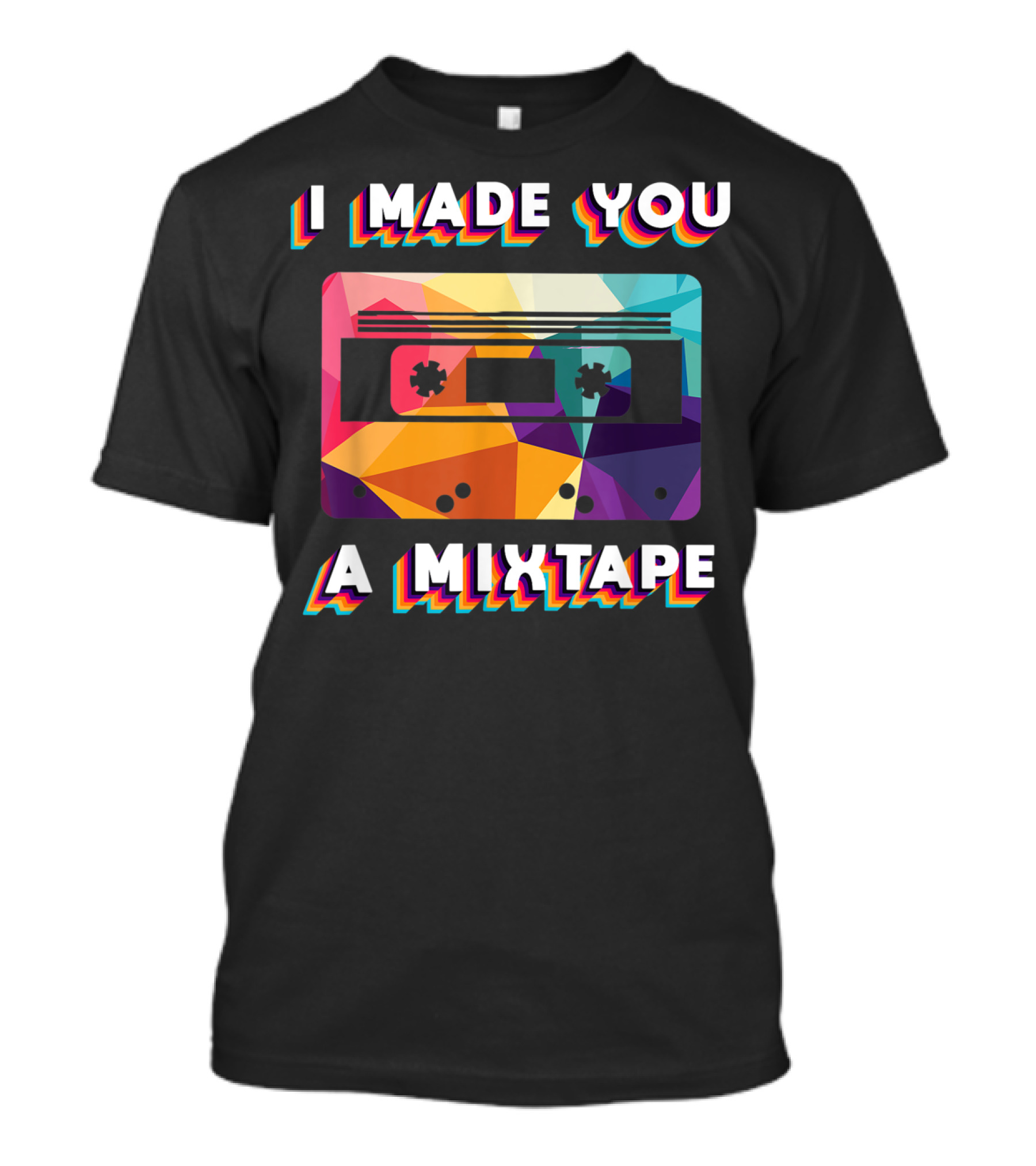 I Made You A Mixtape Colorful Cassette Vintage T-Shirt
