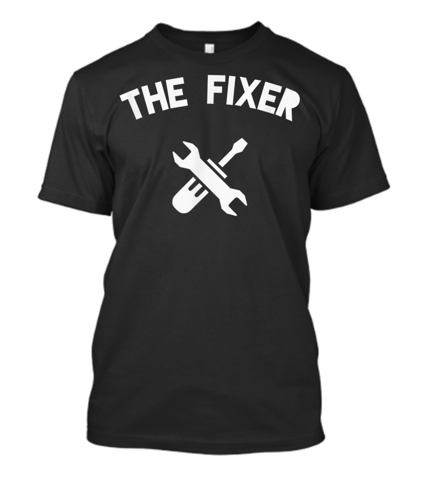 The Fixer Handyman Wrench And Screwdriver T-Shirt
