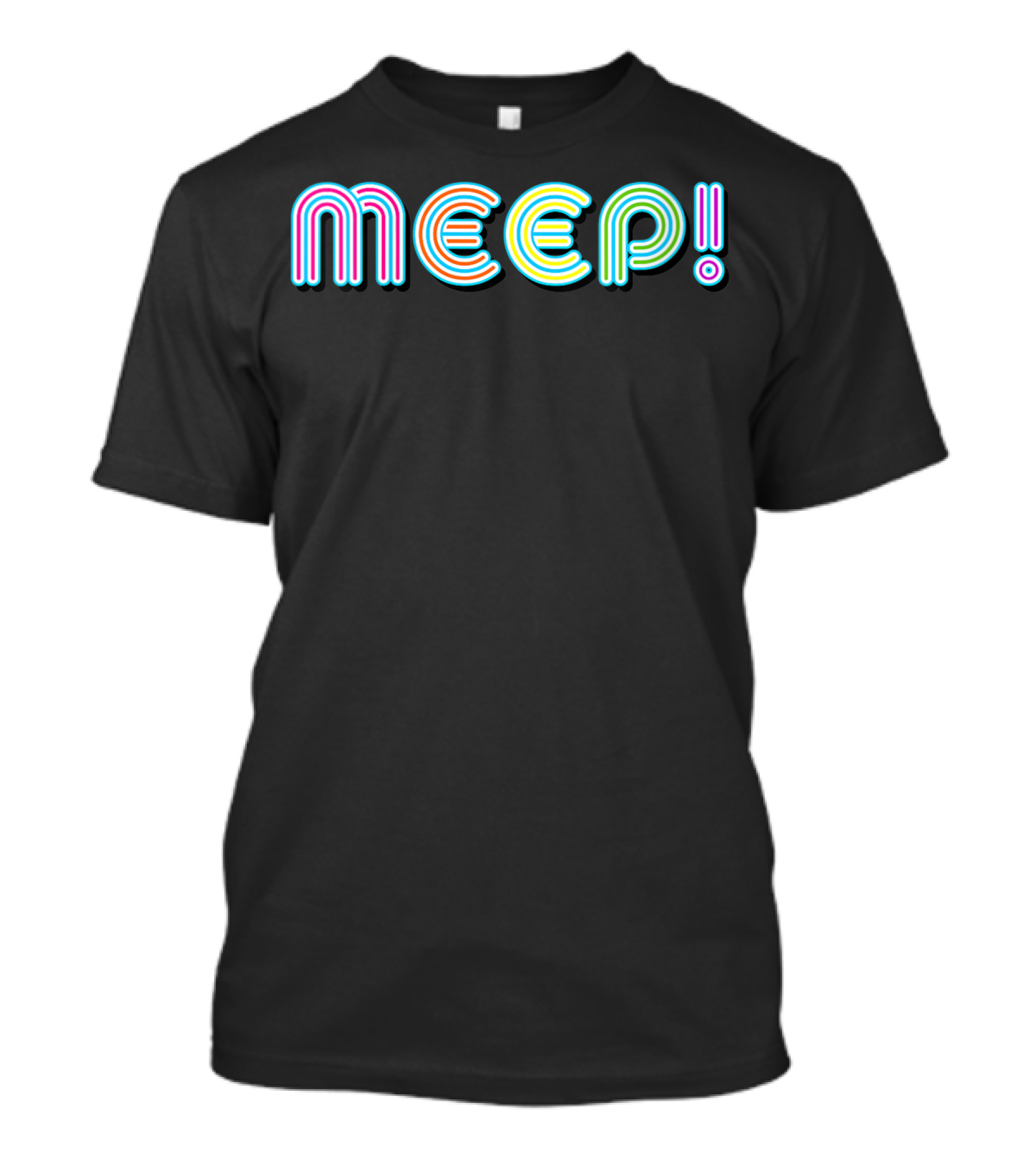 MEEP Colorful Neon Fun Pride Humorous Expression T-Shirt