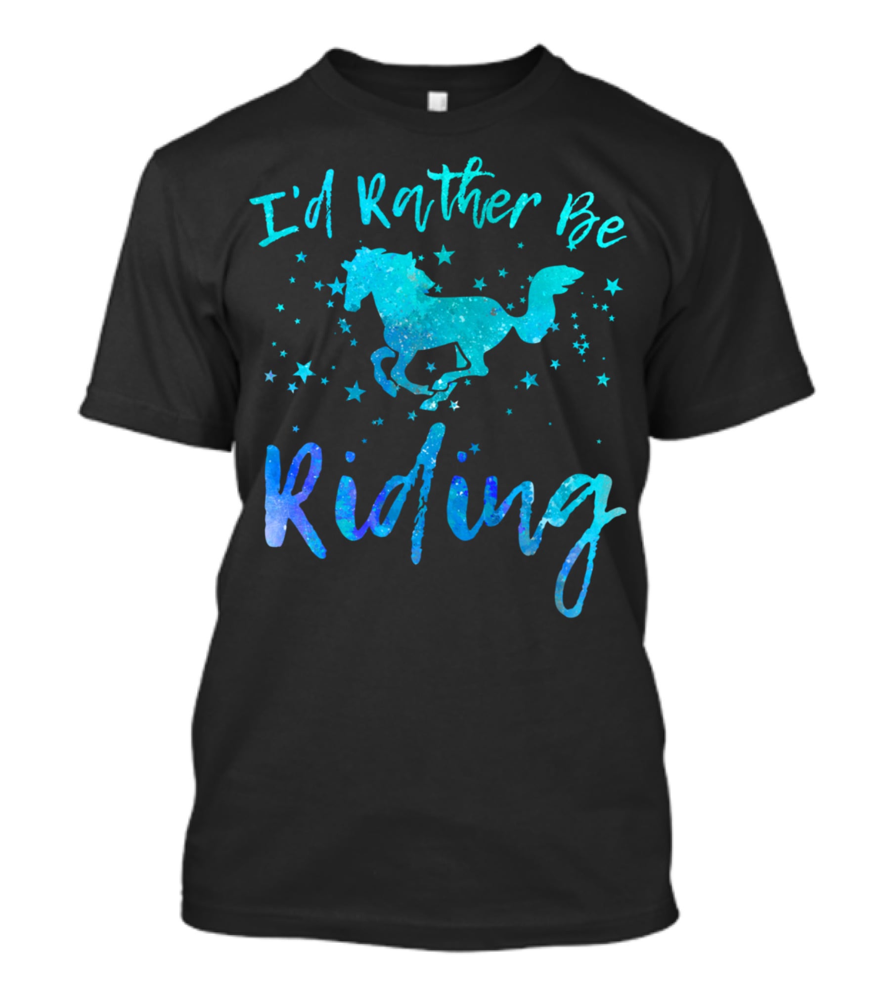 Horse Lover I'd Rather Be Riding With Stars And Galloping Horse T-Shirt