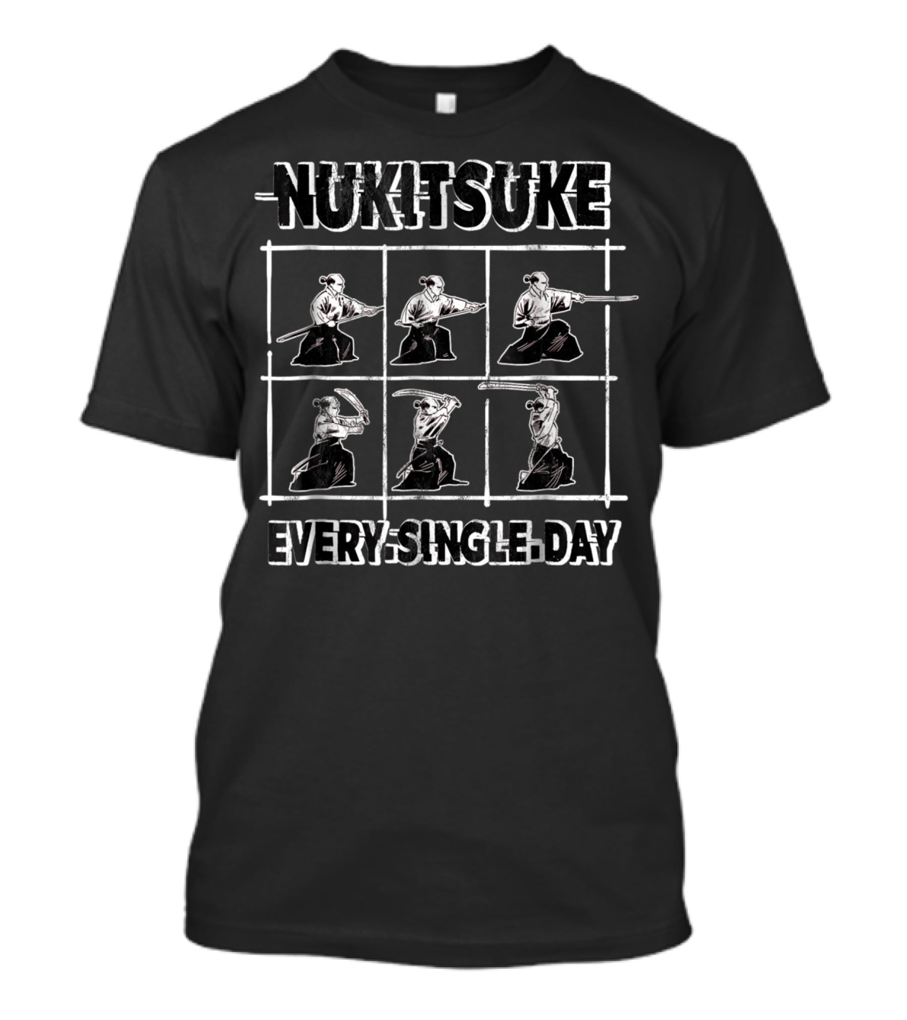 Nukitsuke Every Single Day Iaido Iaijutsu Bushido Japanese T-Shirt