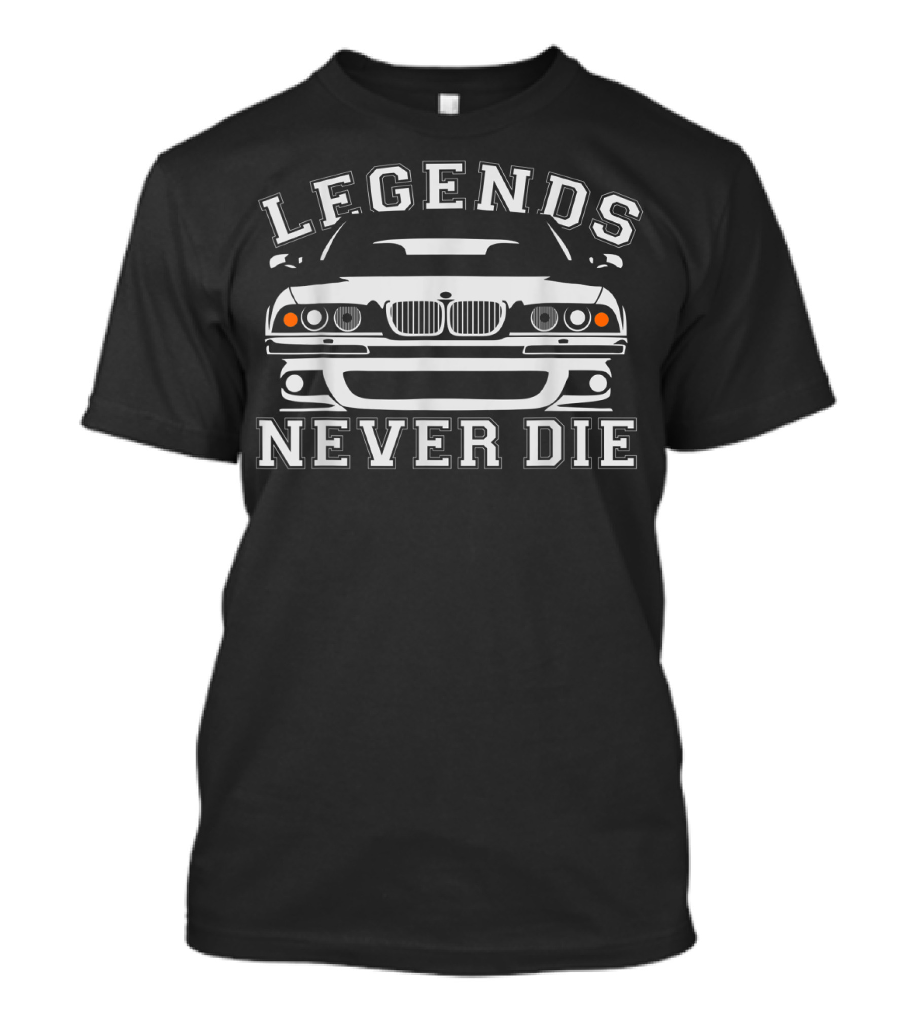 Bimmer E39 Legends Never Die Car Front View T-Shirt