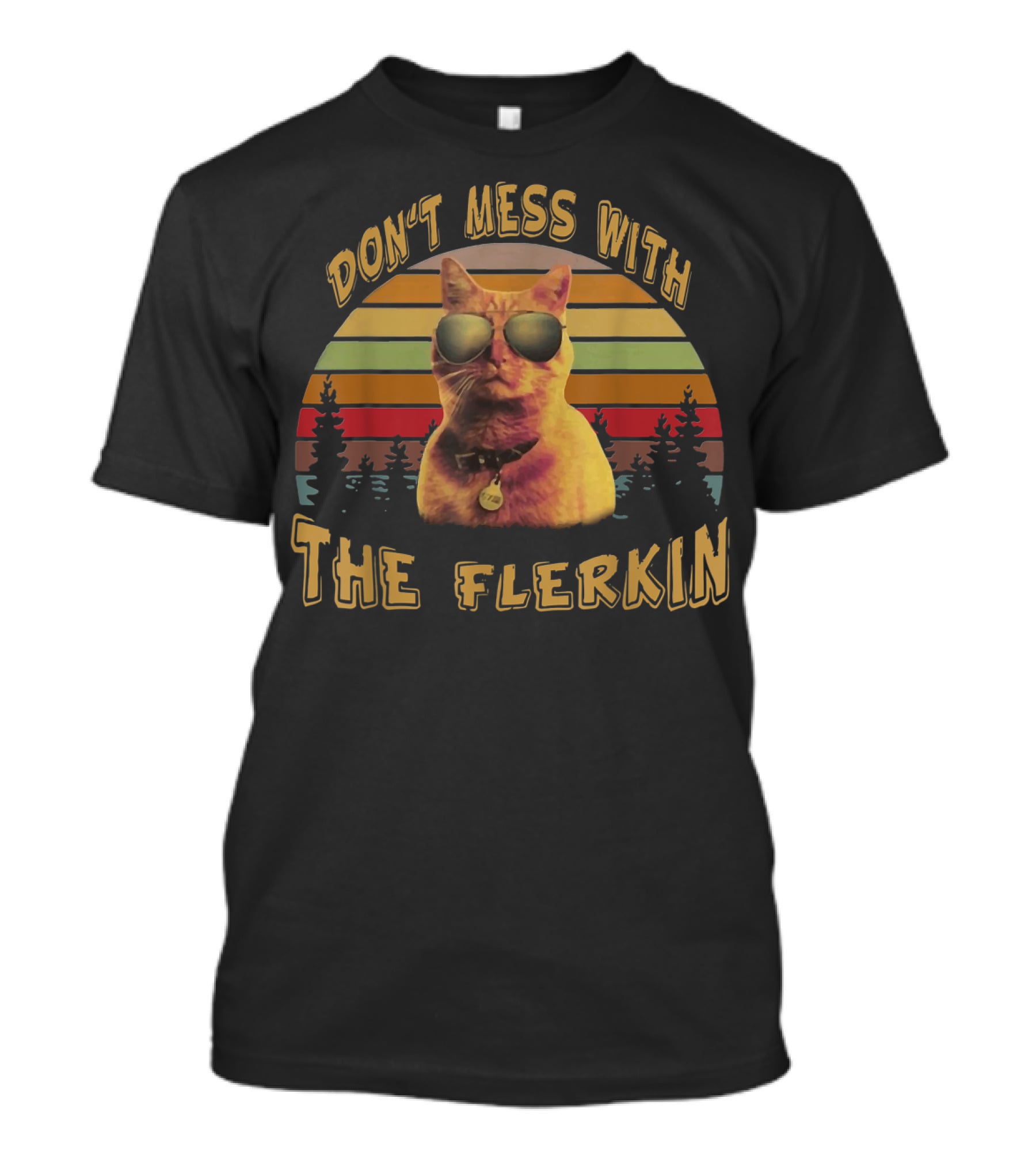 Don't Mess With The Flerkin Cat Goose Sunset T-Shirt