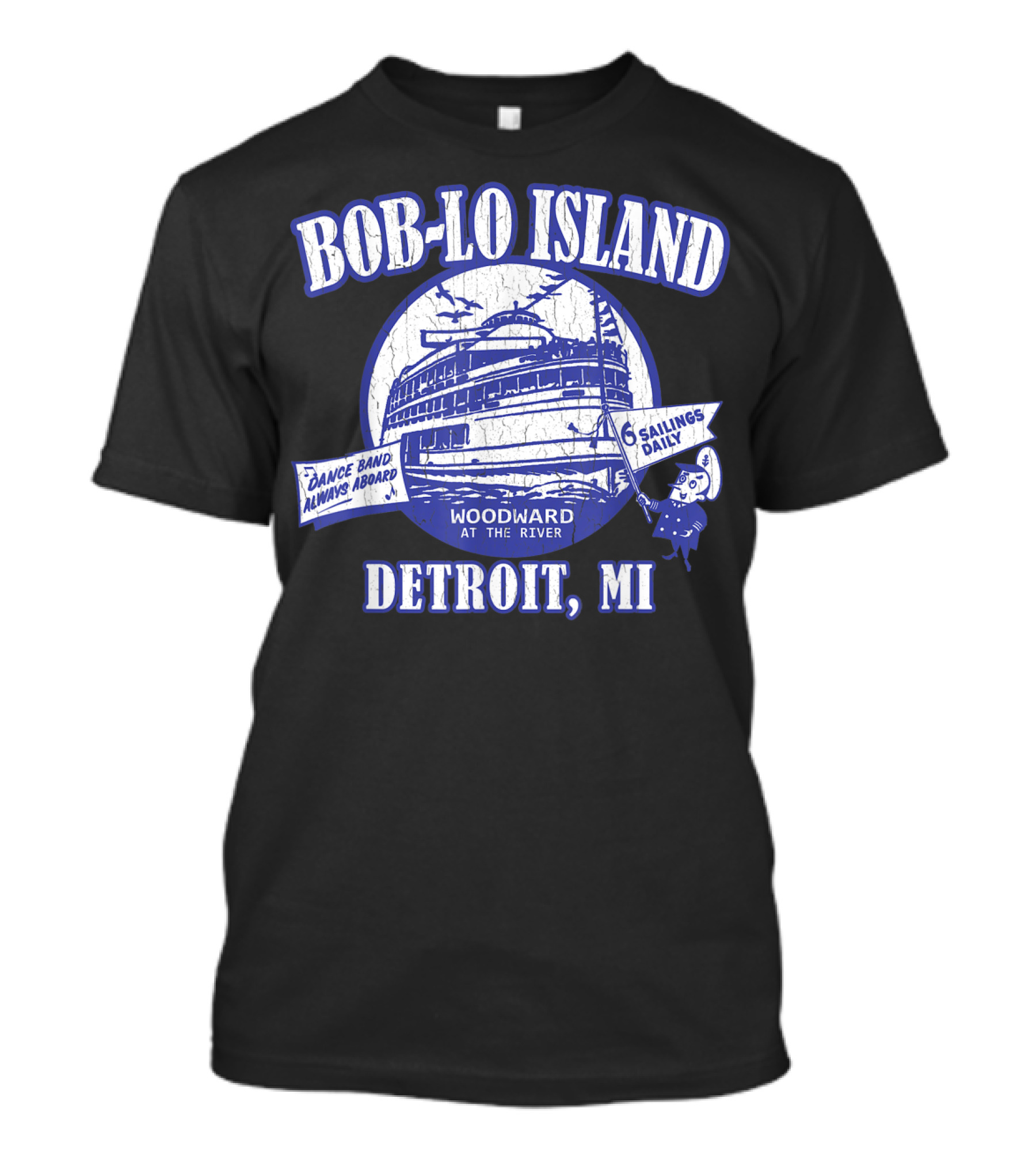 Bob-Lo Island Detroit MI Dance Band Woodward At The River 6 Sailings Daily Vintage Look T-Shirt