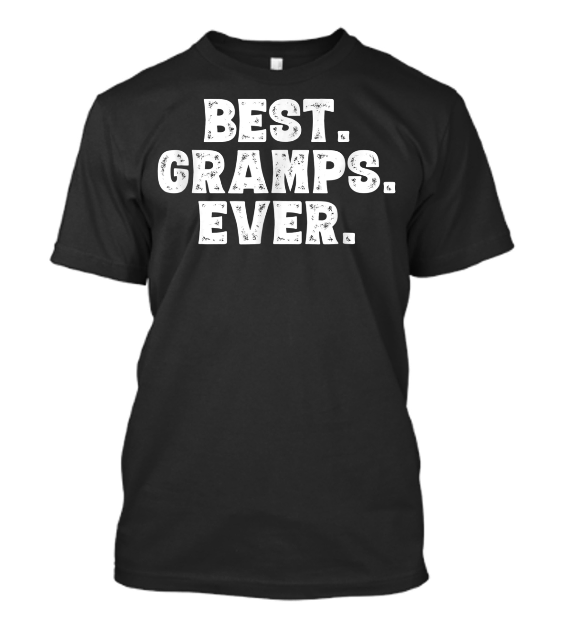 Mens Funny Grandpa Best Gramps Ever T-Shirt