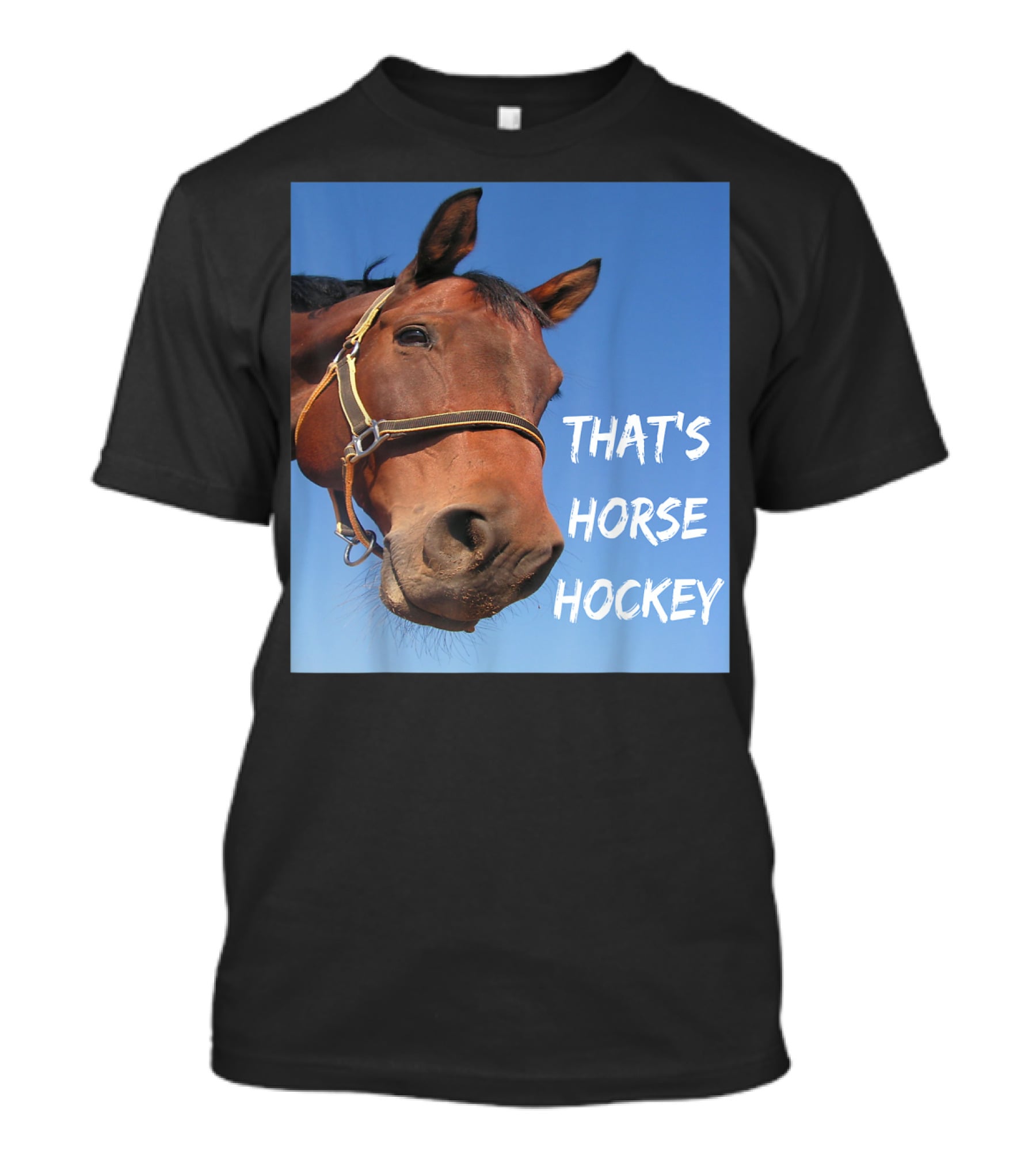 That's Horse Hockey Funny Slang Nonsense Horse Joke T-Shirt