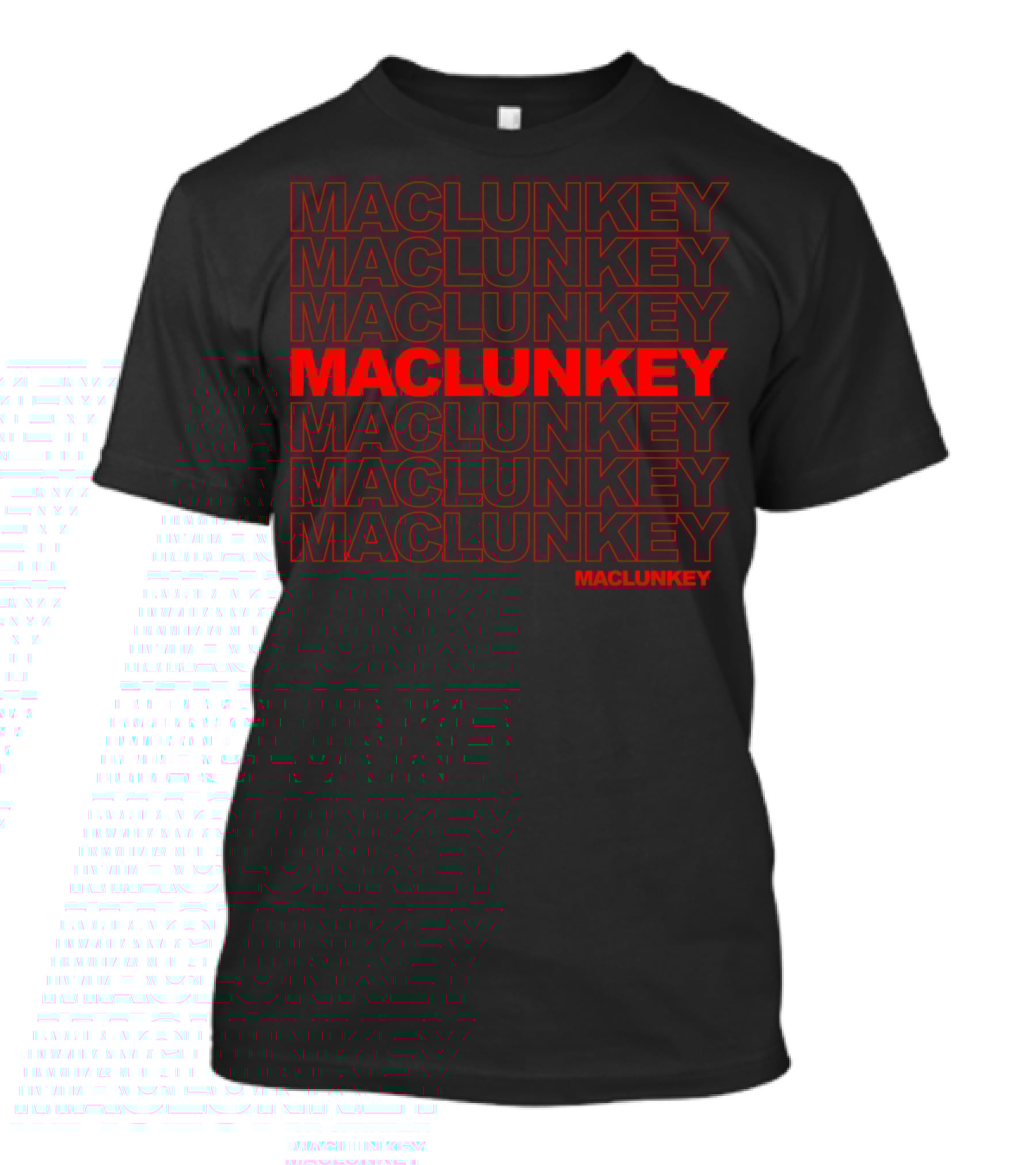 MACLUNKEY MACLUNKEY MACLUNKEY MACLUNKEY MACLUNKEY MACLUNKEY MACLUNKEY MACLUNKEY T-Shirt