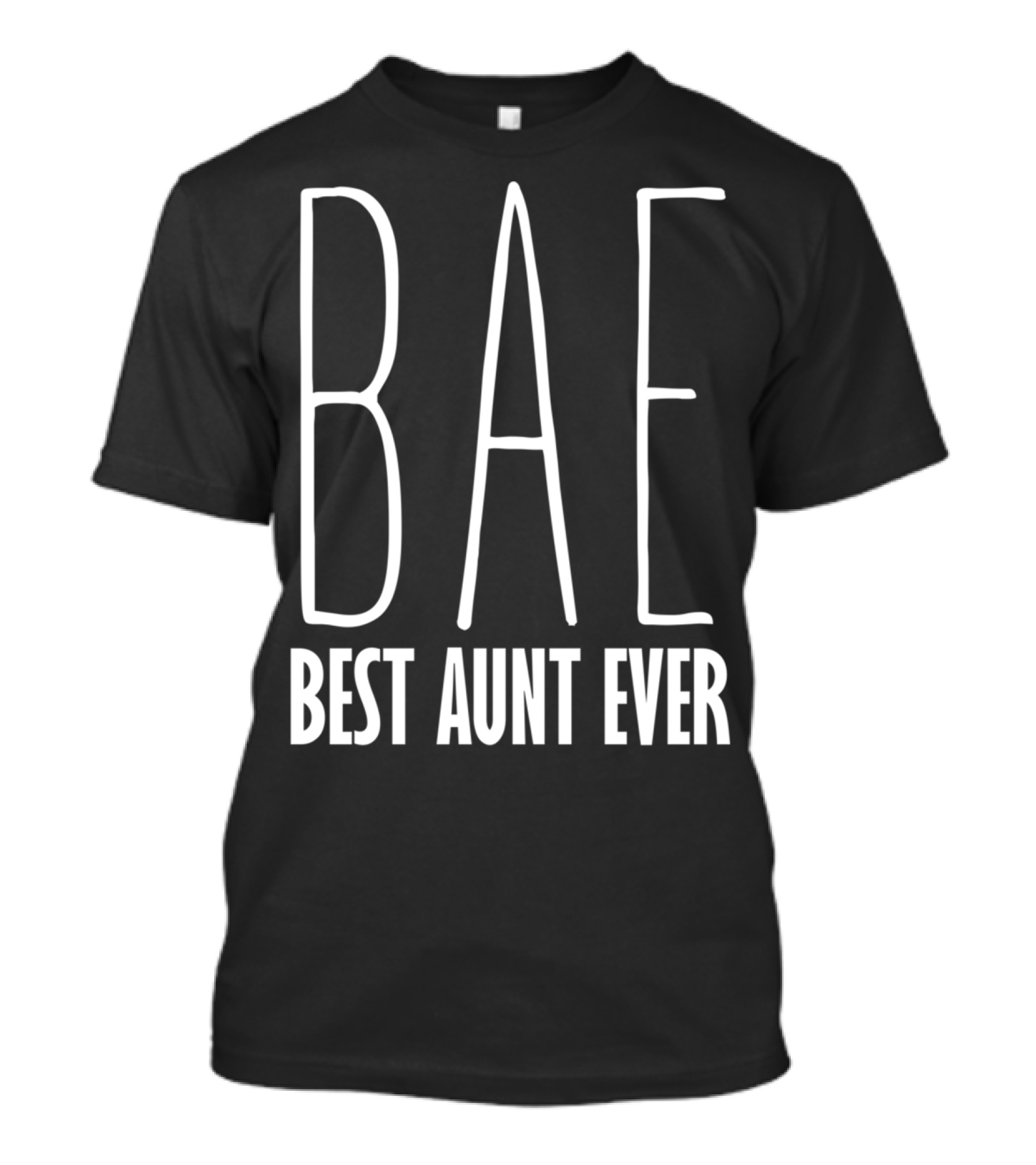 Bae Best Aunt Ever Funny For Aunts Bae T-Shirt