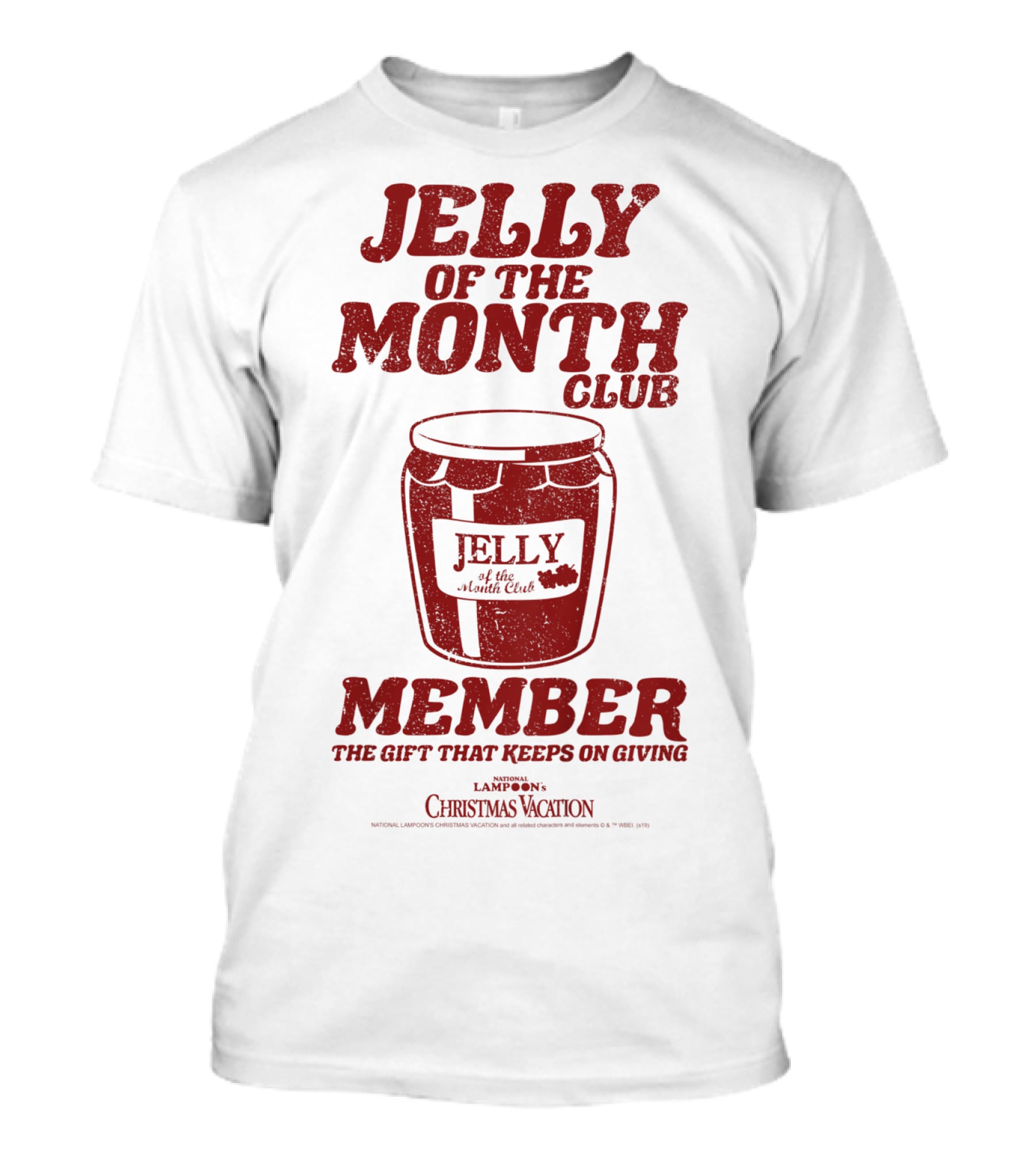 Jelly Of The Month Club Member The Gift That Keeps On Giving Kids National Lampoon's Christmas Vacation T-Shirt