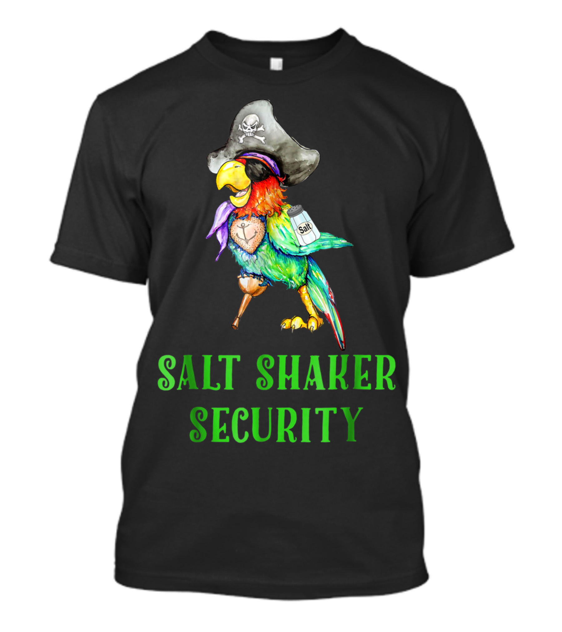 Salt Shaker Security Pirate Parrot With Skull Hat And Eye Patch T-Shirt