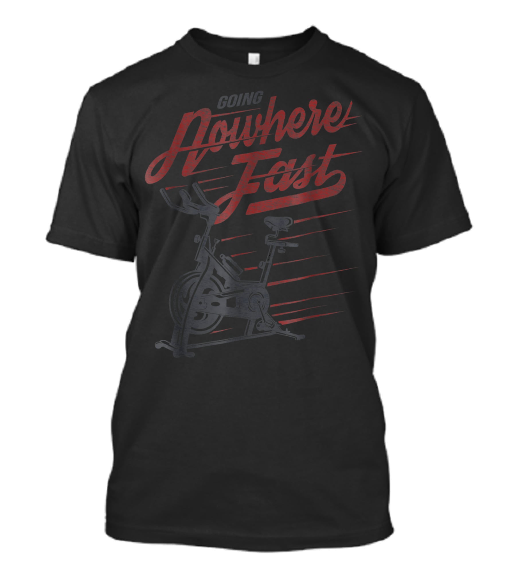 Going Nowhere Fast Stationary Bike Spin Class T-Shirt
