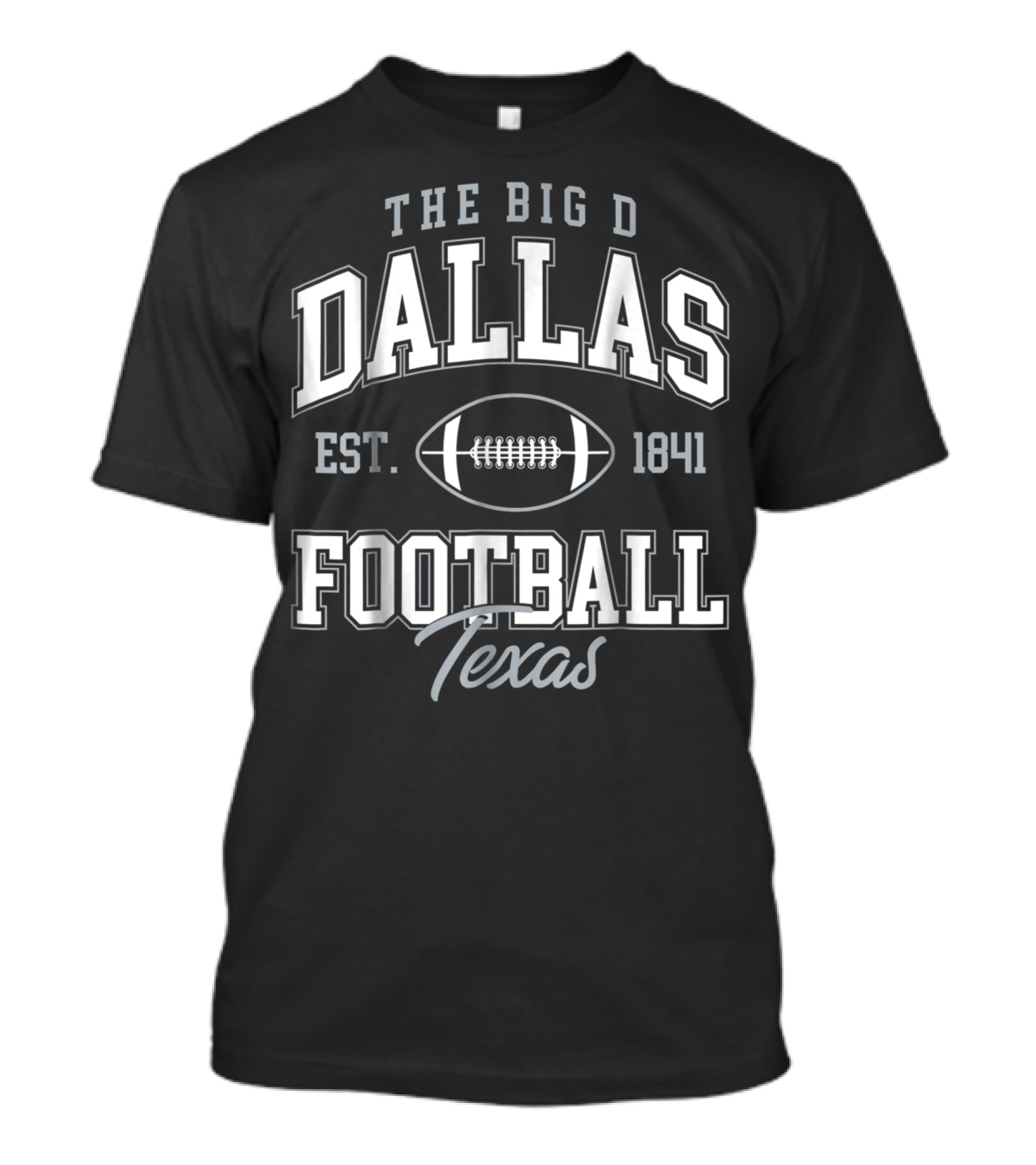 The Big D Dallas Football Texas Est. 1841 T-Shirt