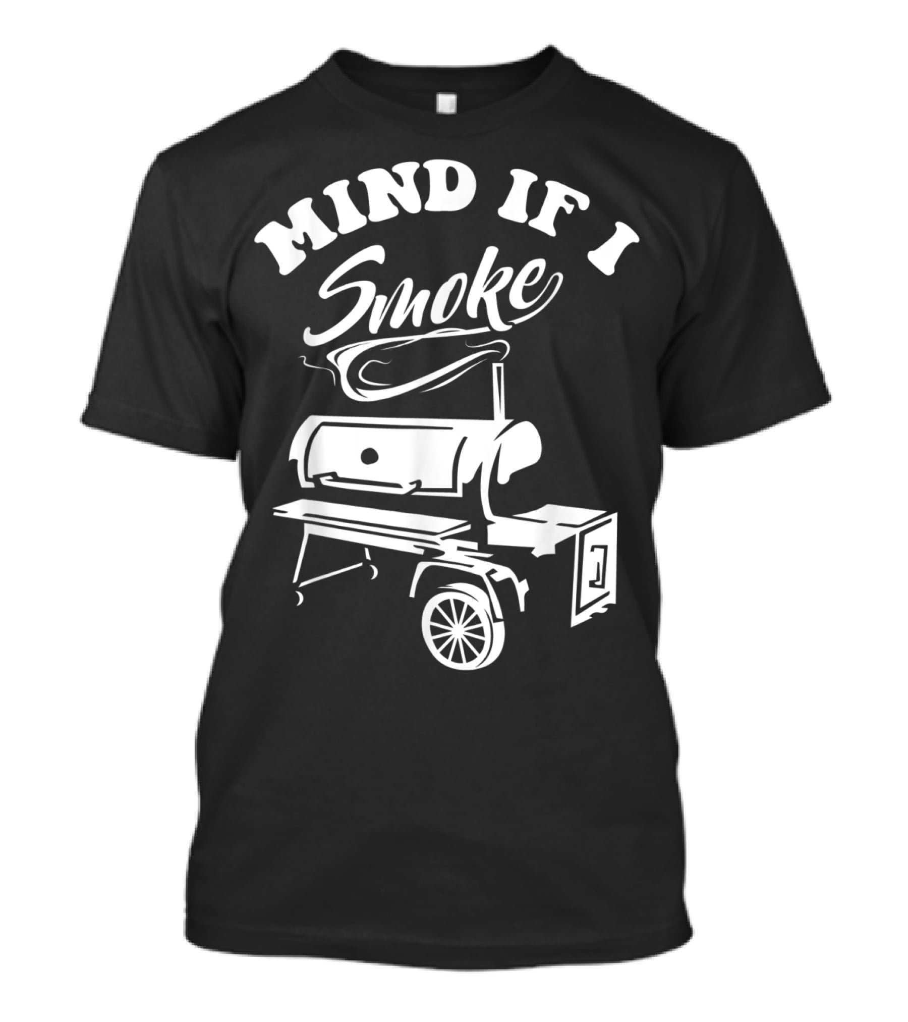 Mind If I Smoke Funny BBQ Smoker Grilling T-Shirt