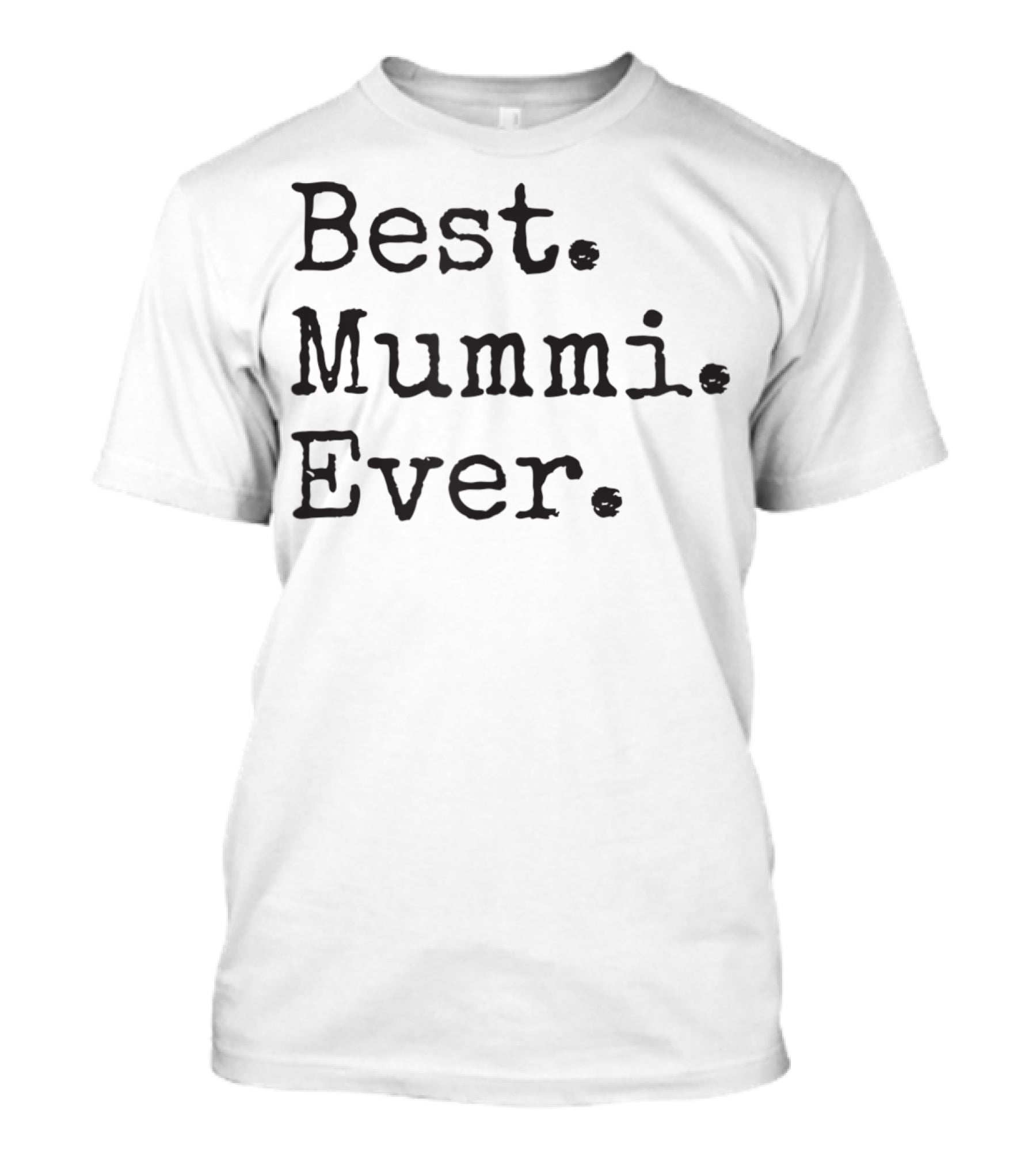 Best Mummi Ever Finnish Grandma T-Shirt