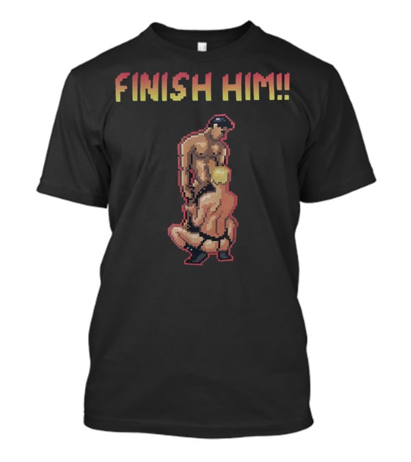 Finish Him Pixel Art Humor Gamer Fighter Retro T-Shirt