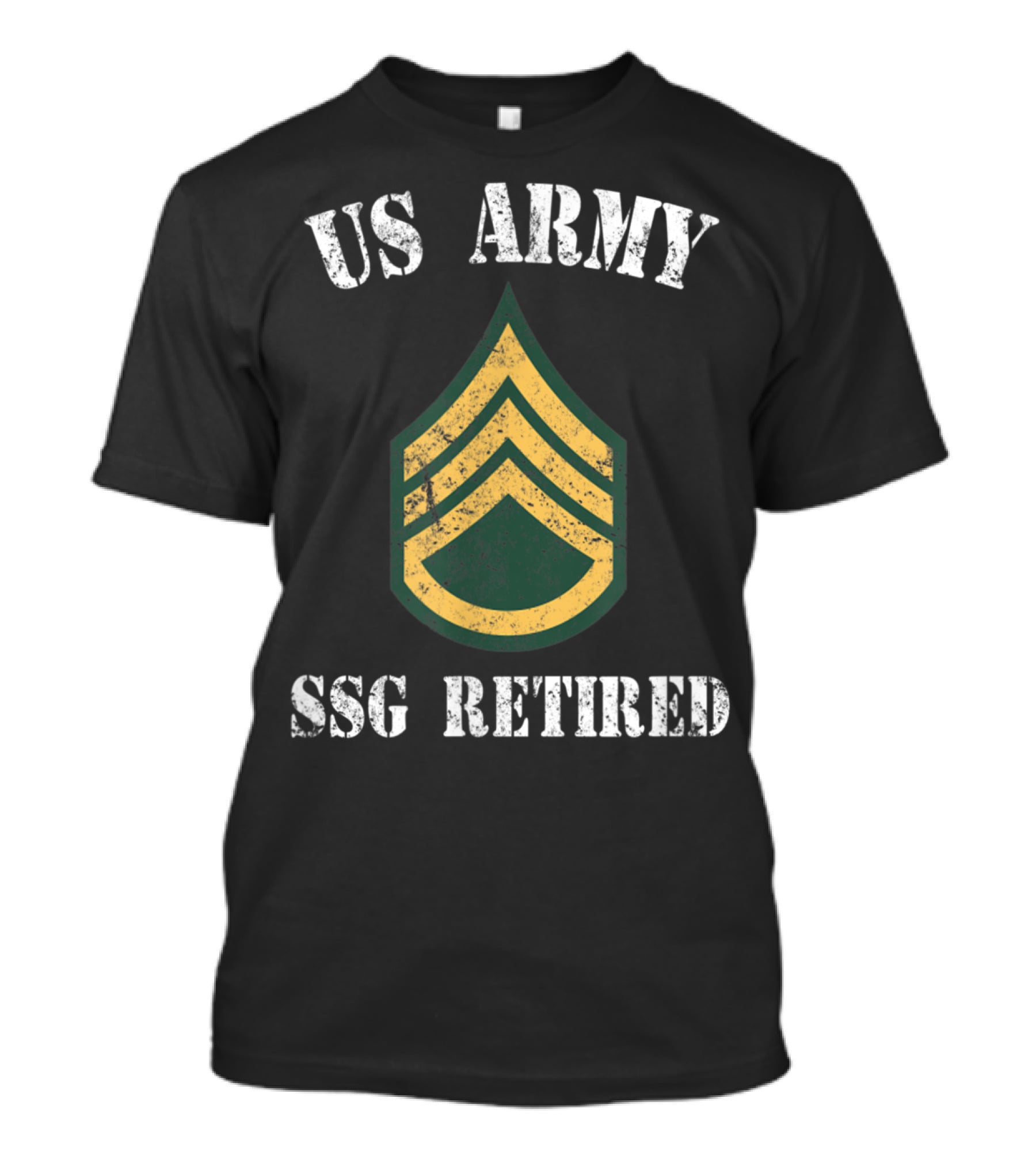 US Army SSG Retired Veteran Military Staff Sergeants T-Shirt