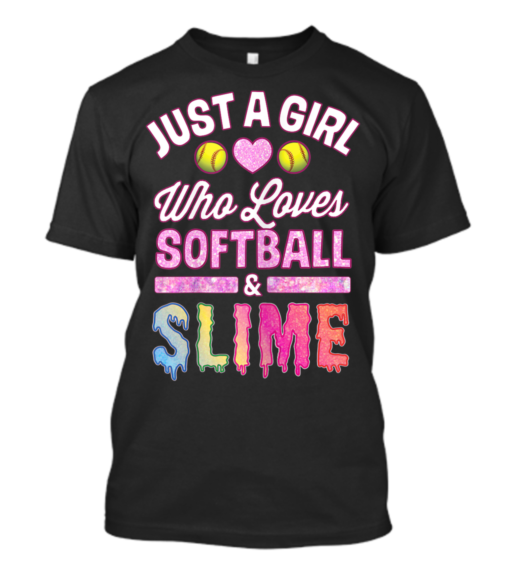 Just A Girl Who Loves Softball Heart Slime Fun T-Shirt