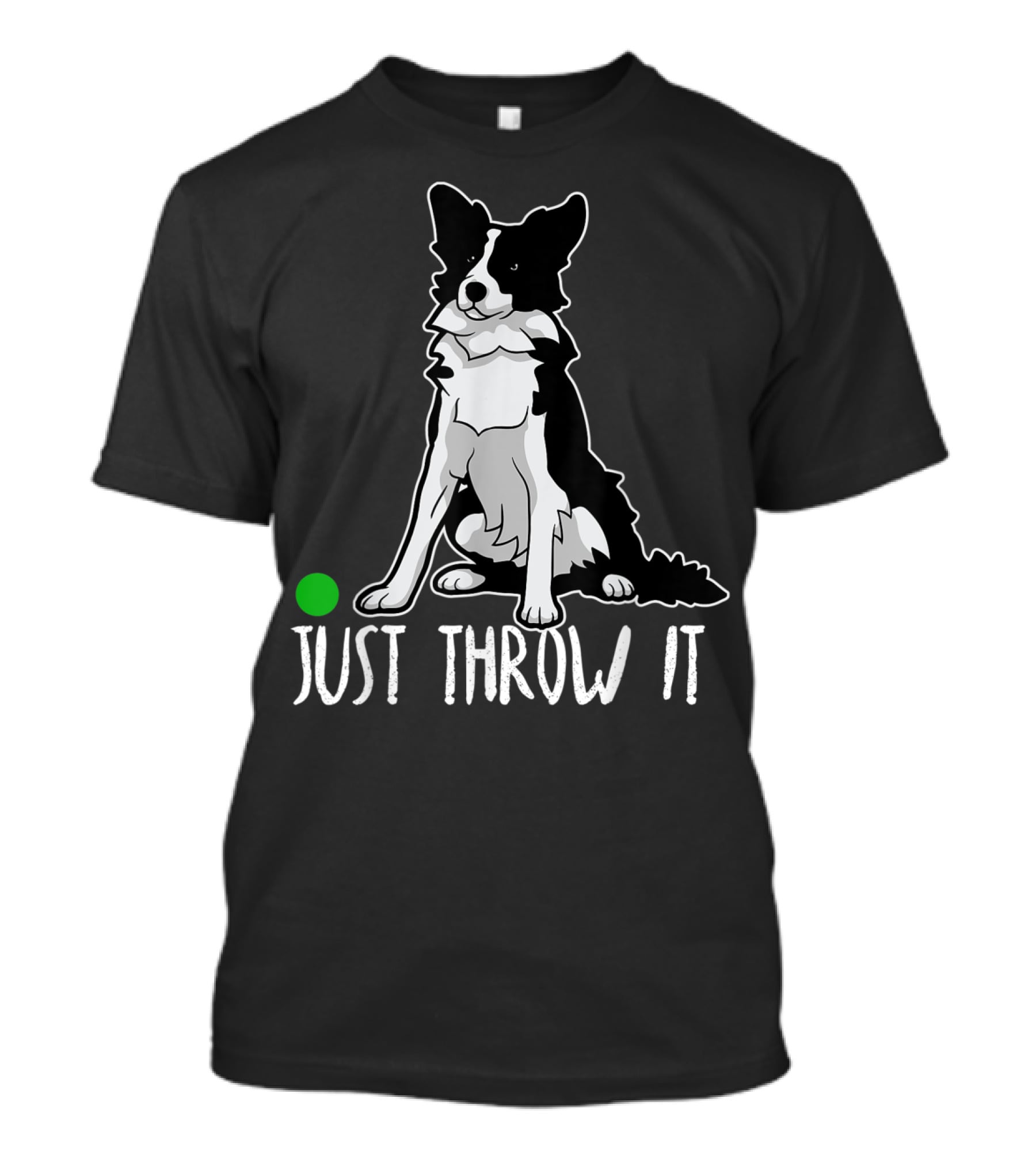 Just Throw It Border Collie With Green Ball T-Shirt