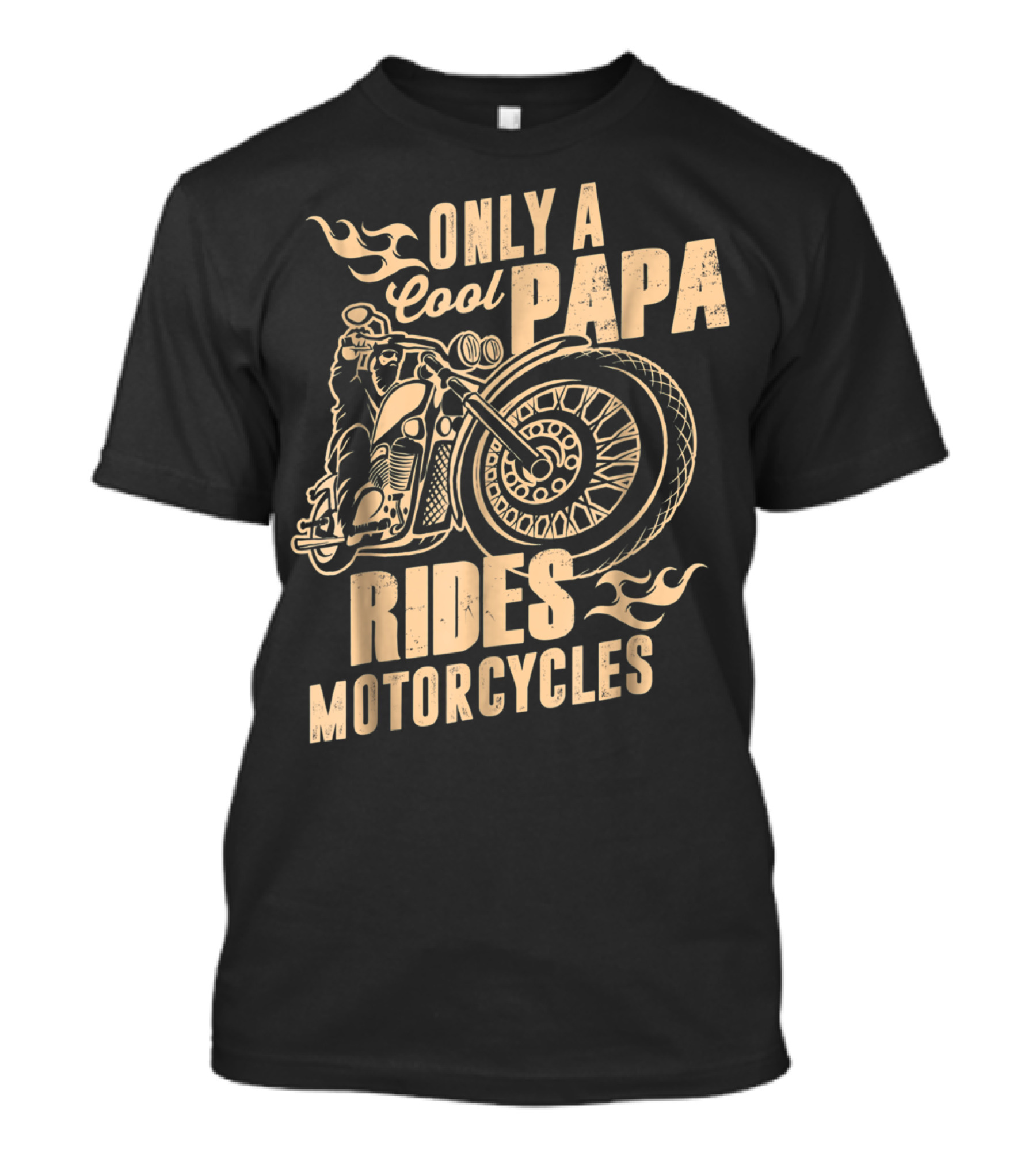 Only A Cool Papa Rides Motorcycles T-Shirt