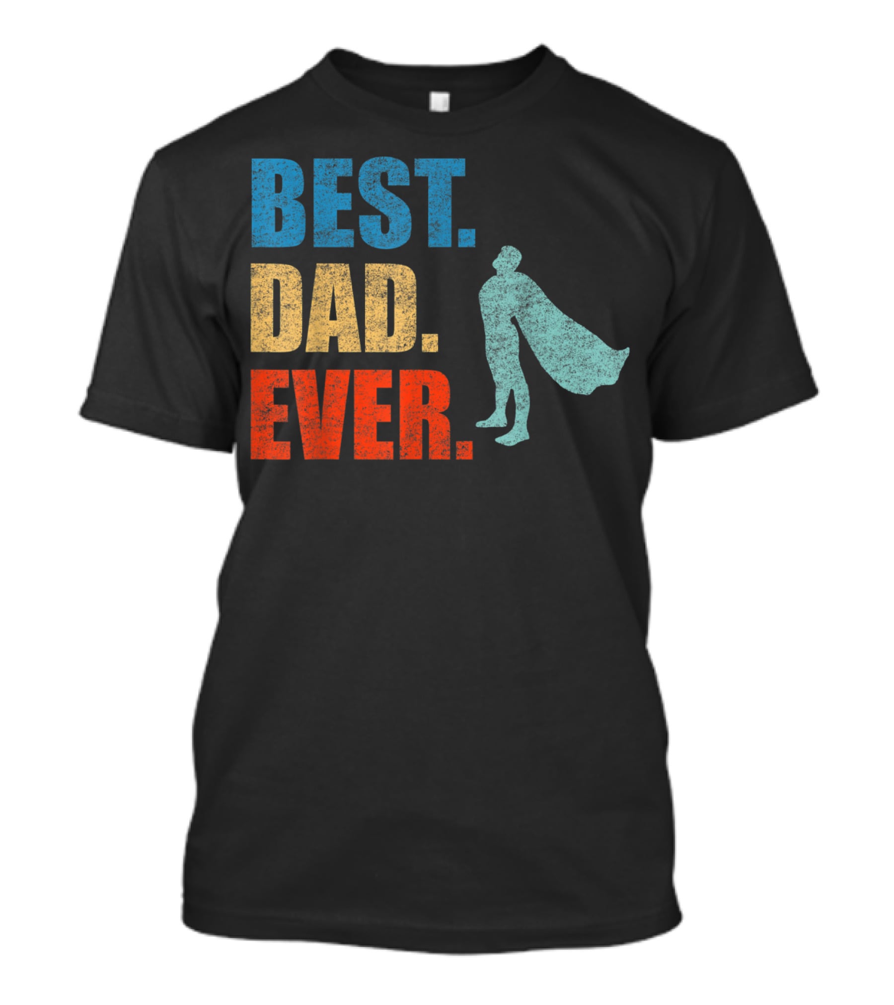 Best Dad Ever Superhero Vintage Father's Fun T-Shirt