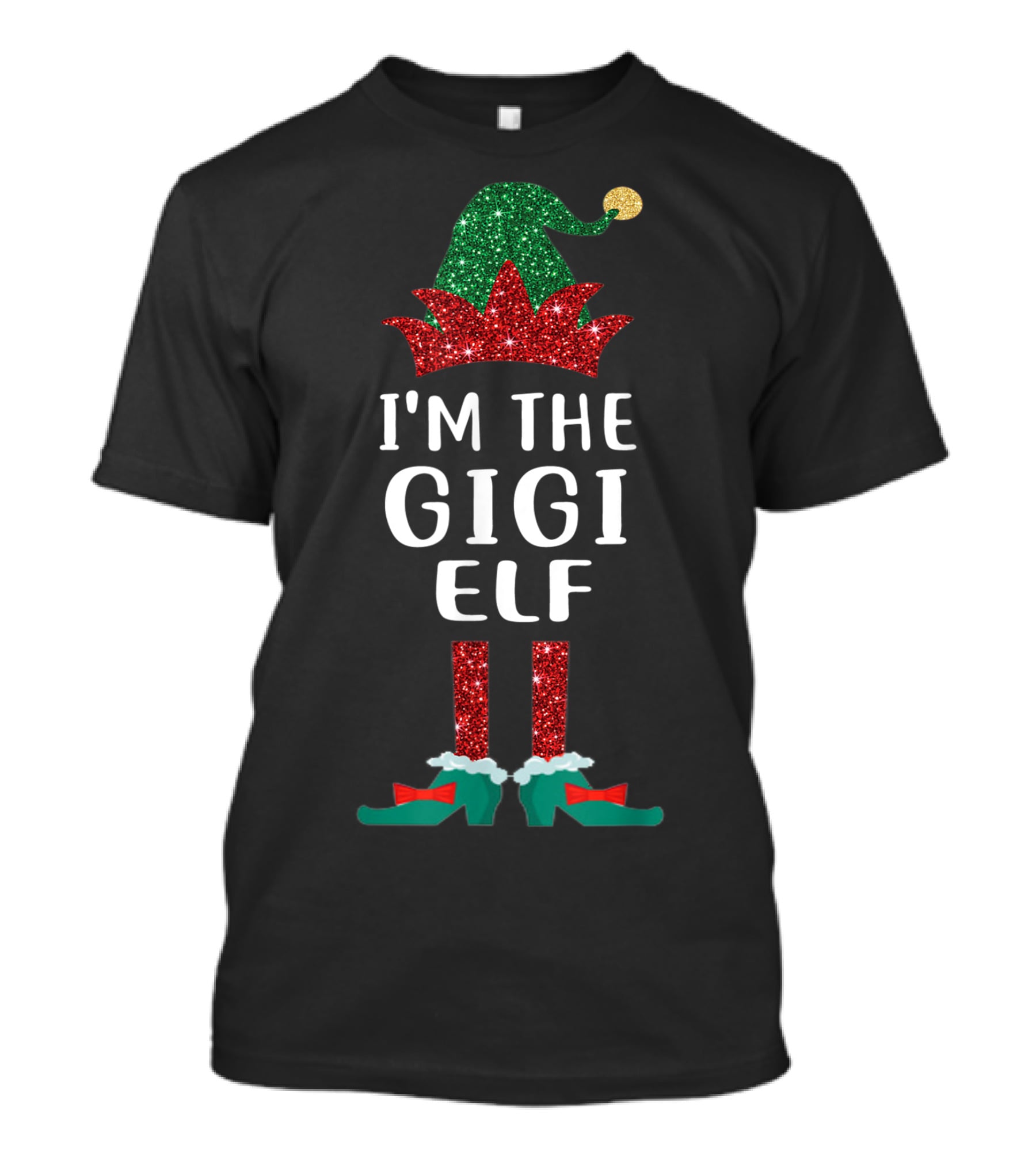 I'm The Gigi Elf Winter Glitter Hat And Shoes T-Shirt