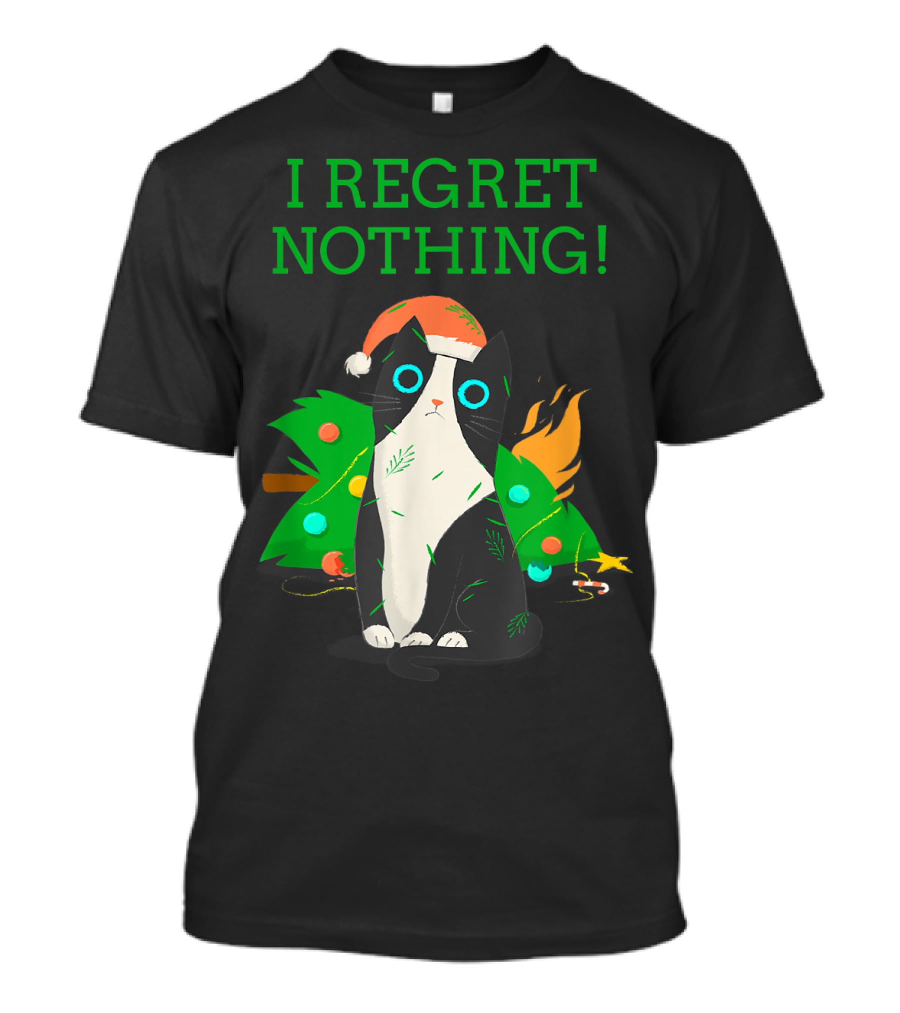 I Regret Nothing Funny Cat With Santa Hat And Christmas Tree T-Shirt
