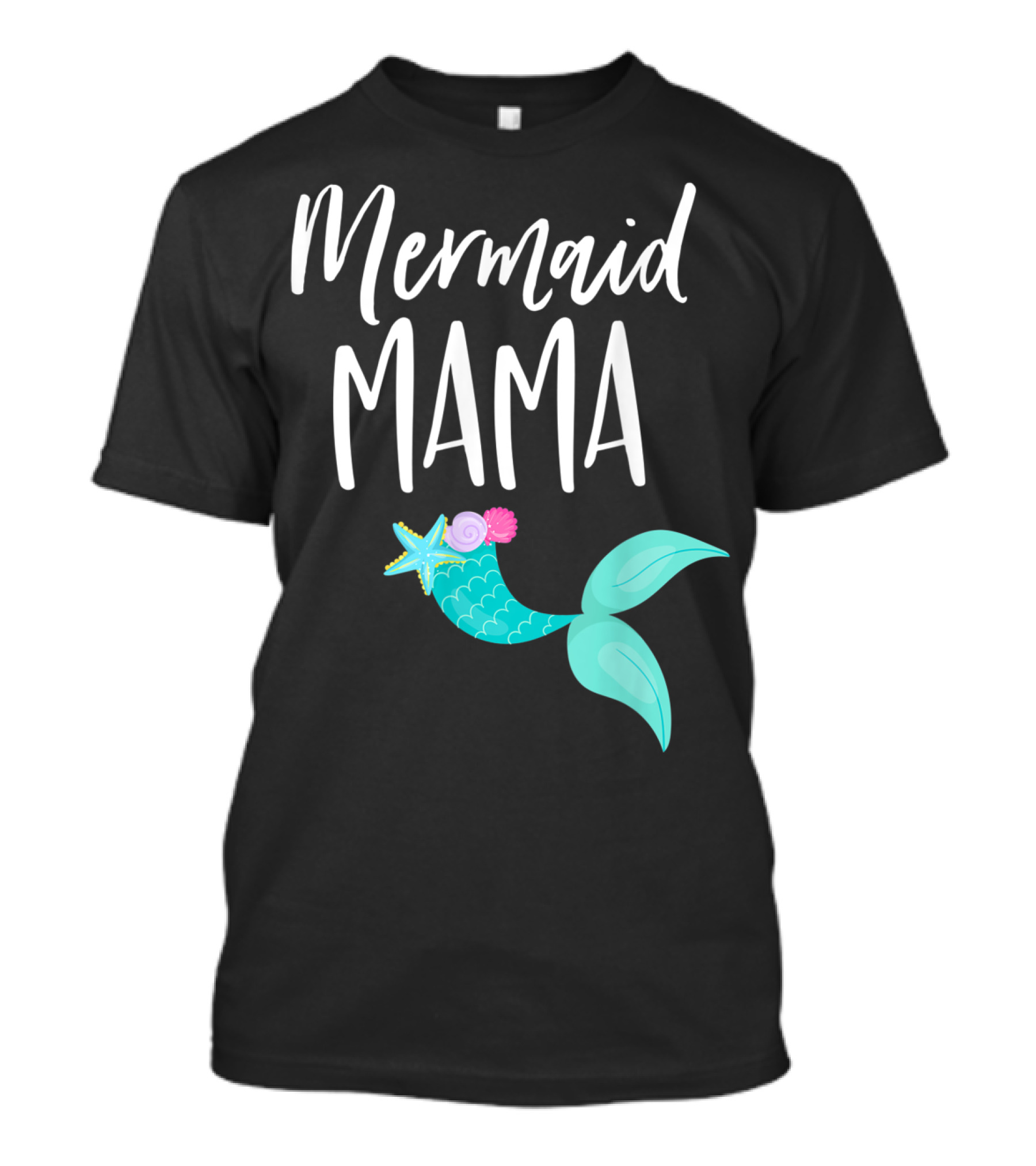 Mermaid Mama Birthday Party Outfit Mommy Girl Dad Mermaid T-Shirt