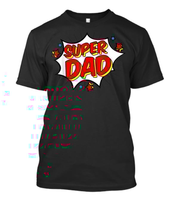 Superhero Super Dad Comic Book Style Matching Family Hero T-Shirt