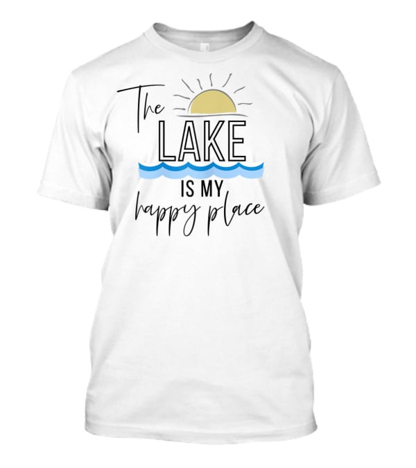 The Lake Is My Happy Place With Boating And Sun T-Shirt