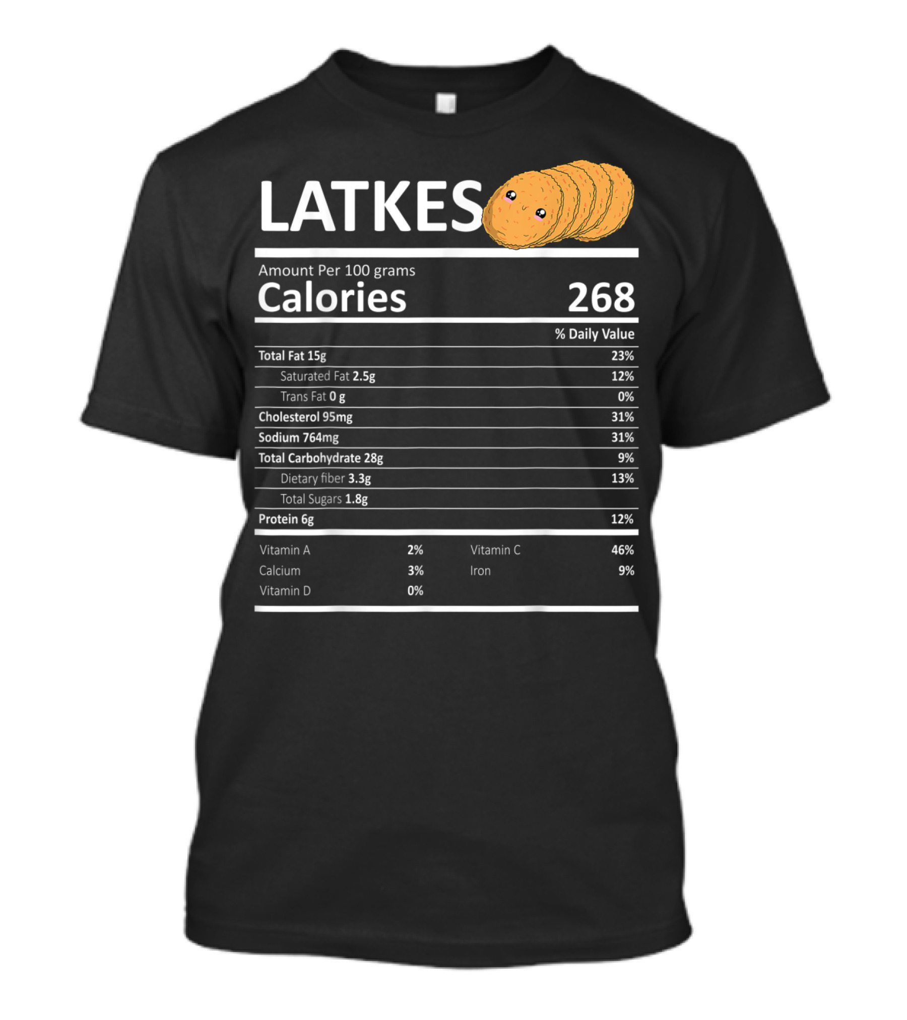 Latkes Nutritional Facts Calories Hanukkah Holiday Humor T-Shirt