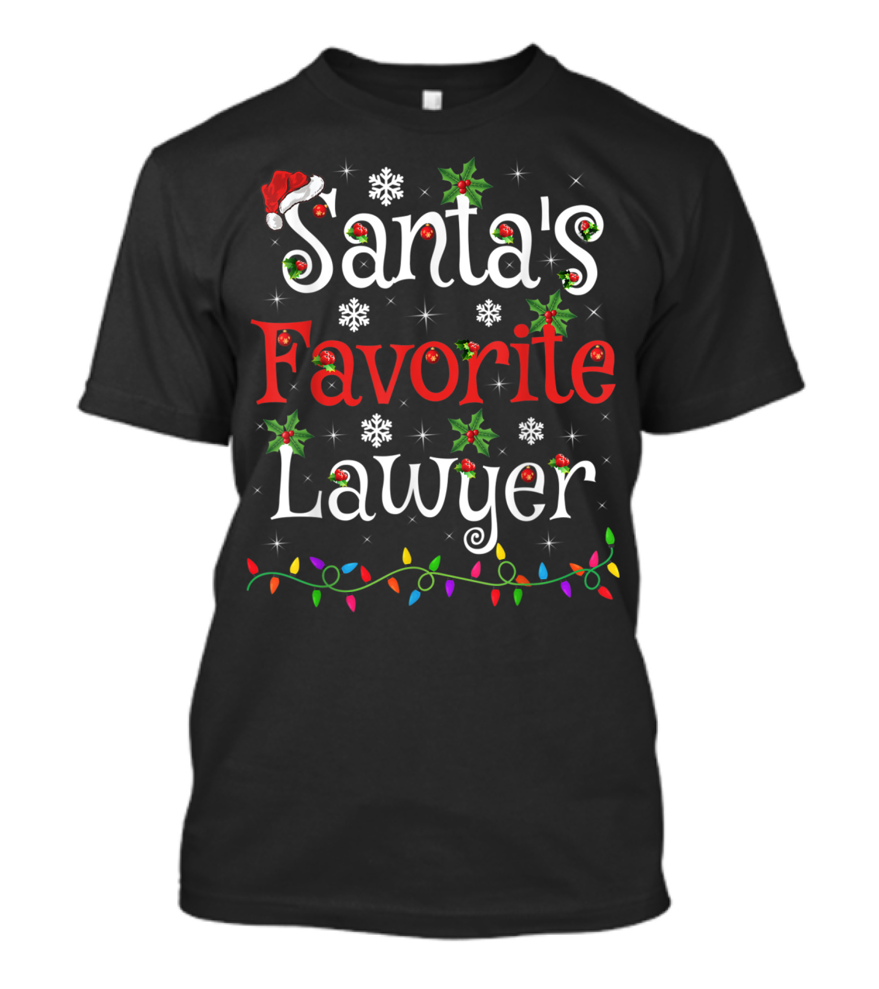 Santa's Favorite Lawyer Christmas Lights And Holly T-Shirt
