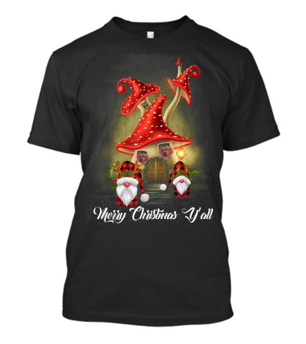 Merry Christmas Y'all Gnome Red Mushroom House T-Shirt