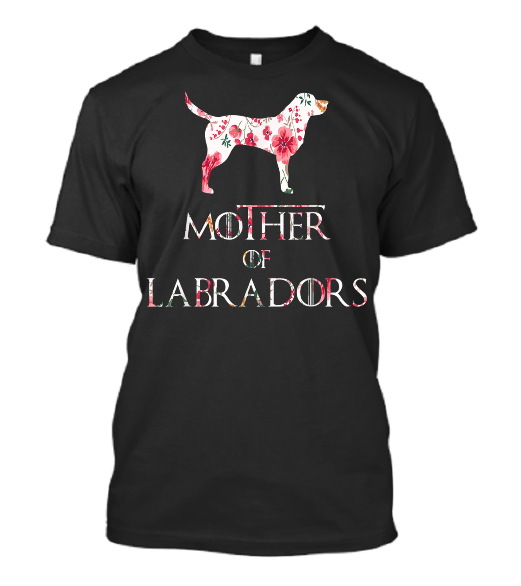 Mother Of Labradors Floral Dog Lover Mom Owner T-Shirt