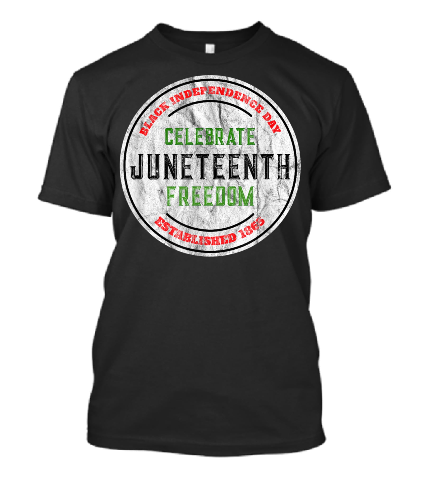 Black Independence Day Celebrate Juneteenth Freedom Established 1865 T-Shirt