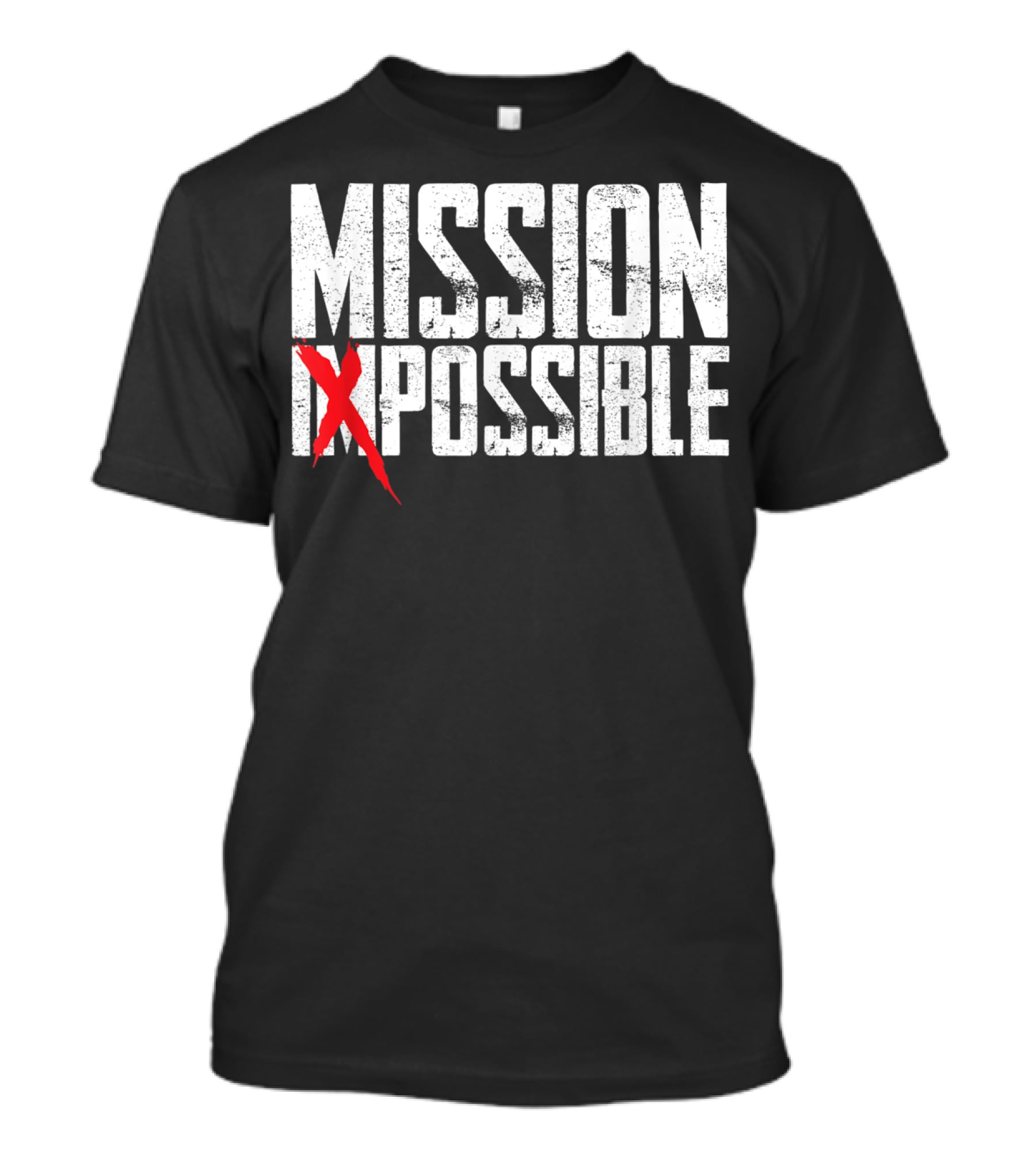 Mission Possible Funny Not Impossible Acti Iconic T-Shirt