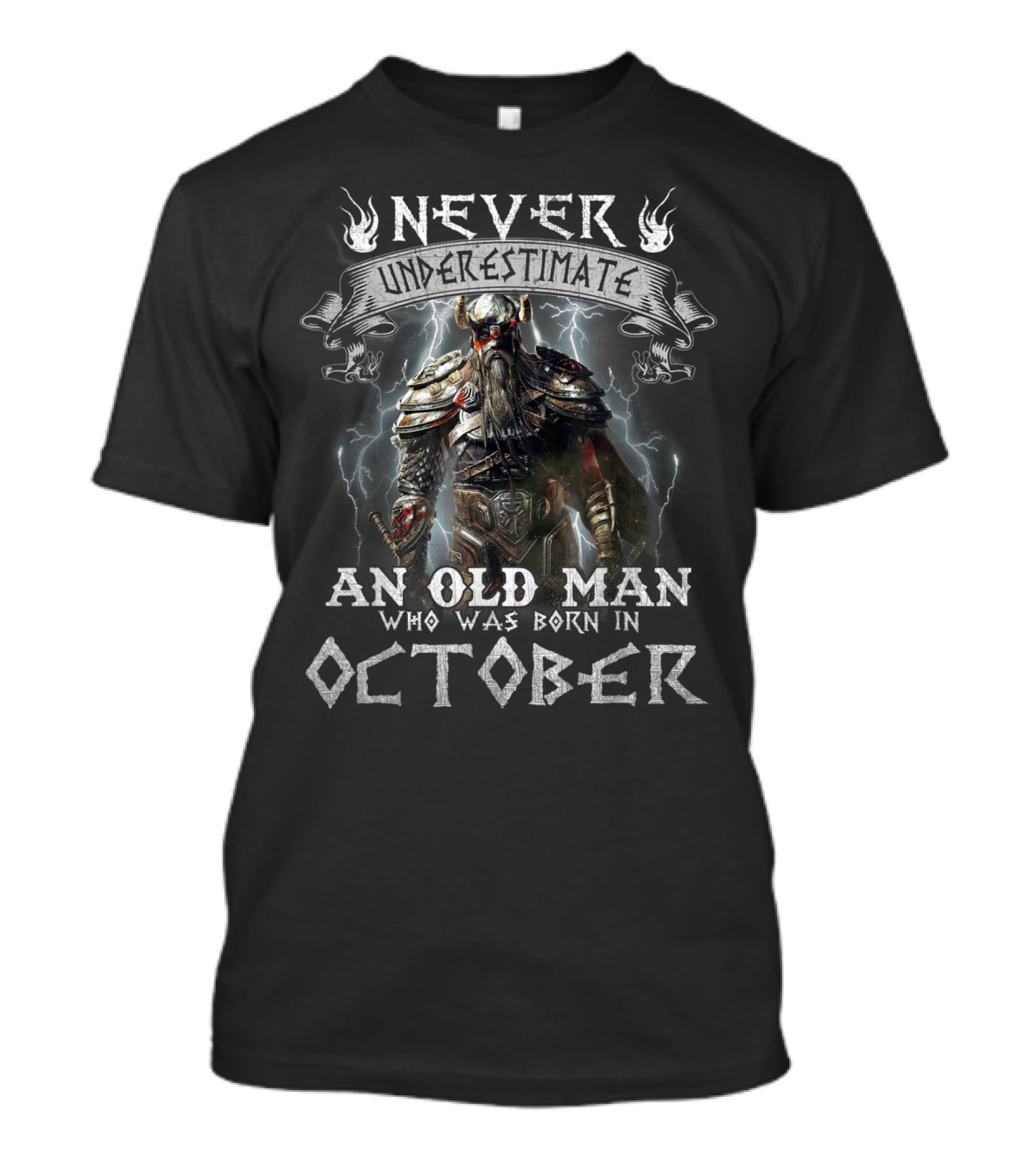 Never Underestimate An Old Man Who Was Born In October Viking Warrior Lightning Storm T-Shirt