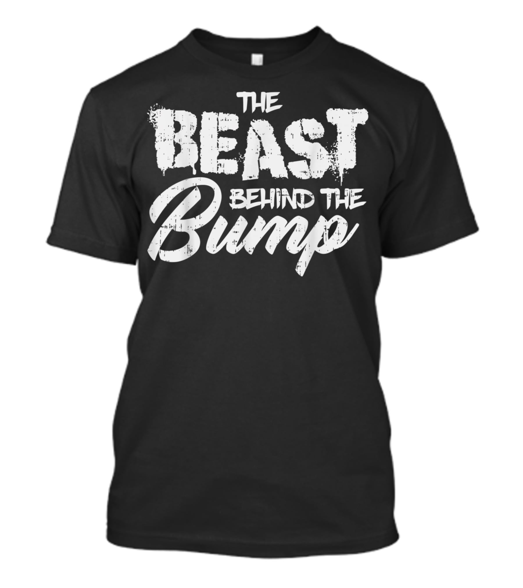 The Beast Behind The Bump Father's Announcement T-Shirt