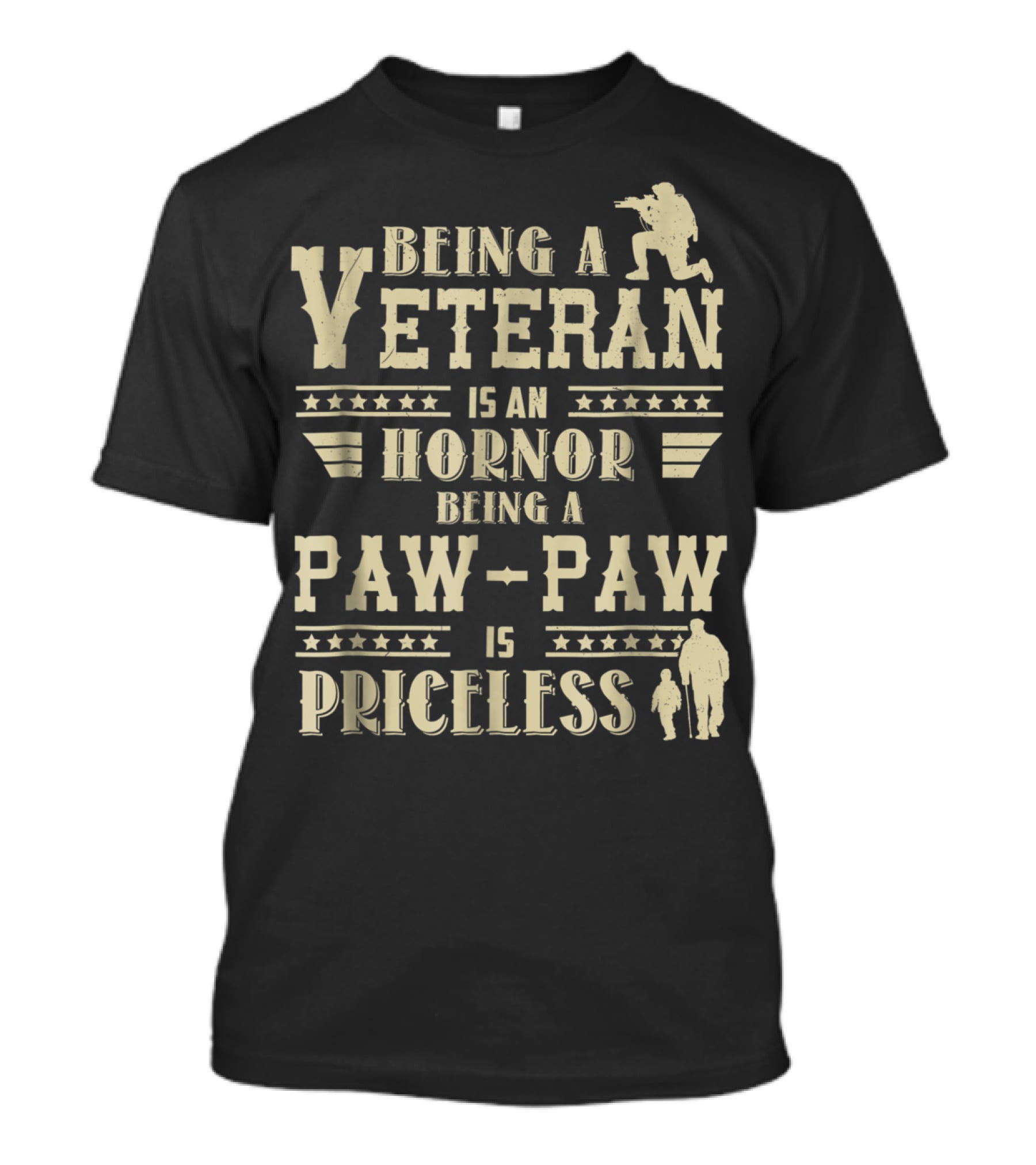 Being A Veteran Is An Honor Being A Paw-Paw Is Priceless T-Shirt