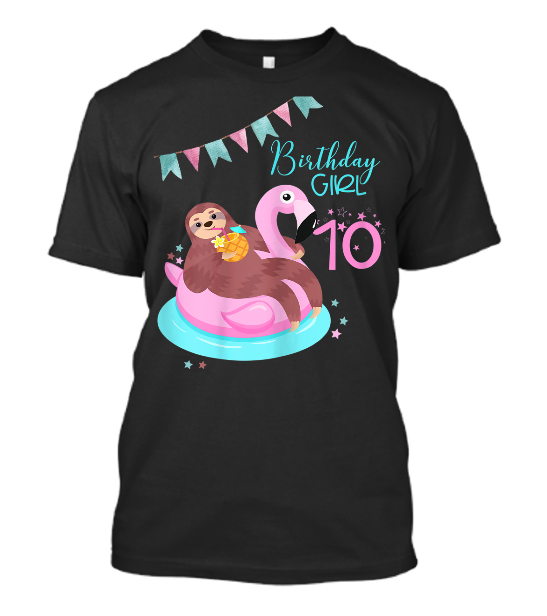 Birthday Girl 10 Sloth Flamingo Pineapple Party T-Shirt