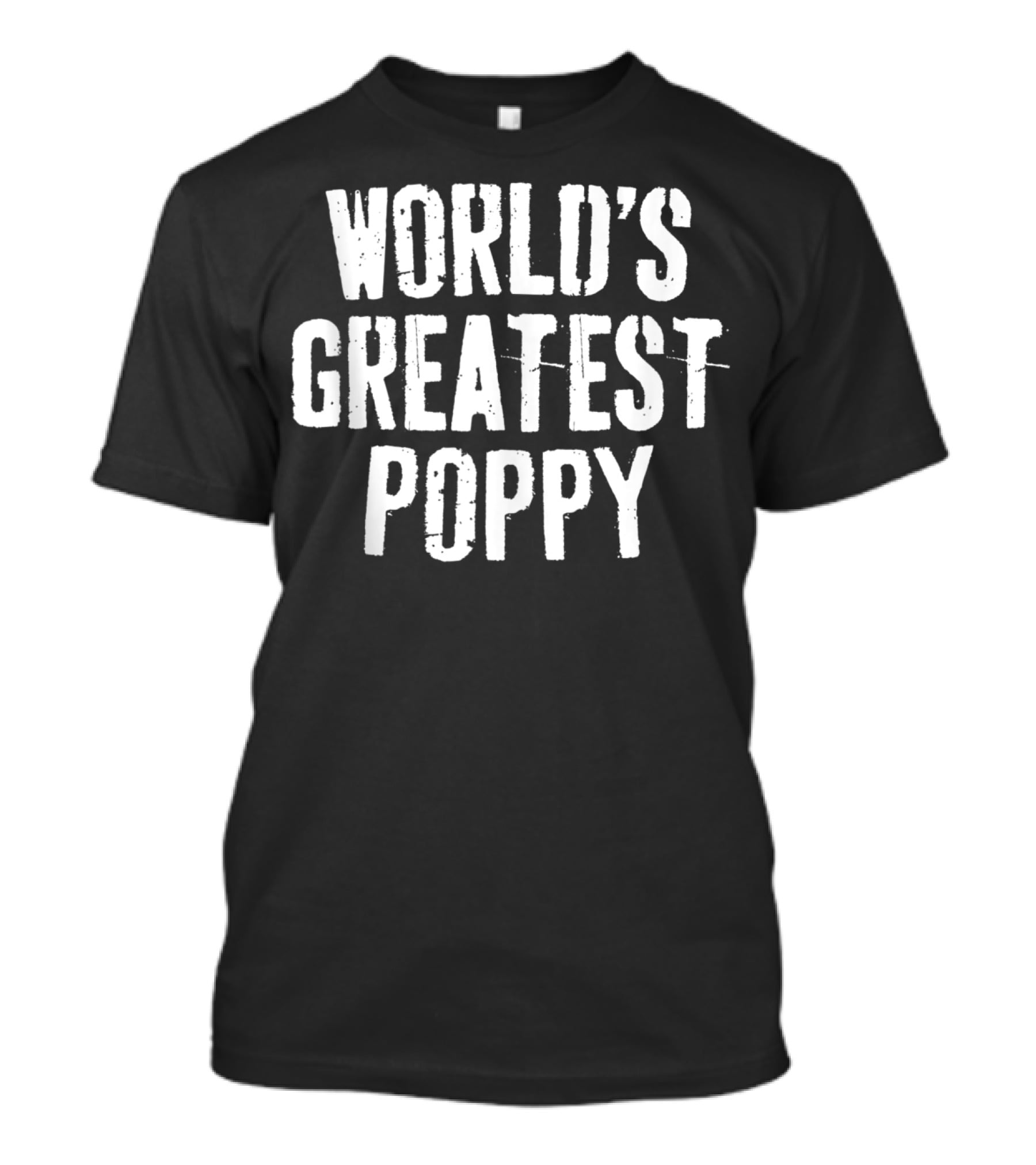 WORLD'S GREATEST POPPY T-Shirt