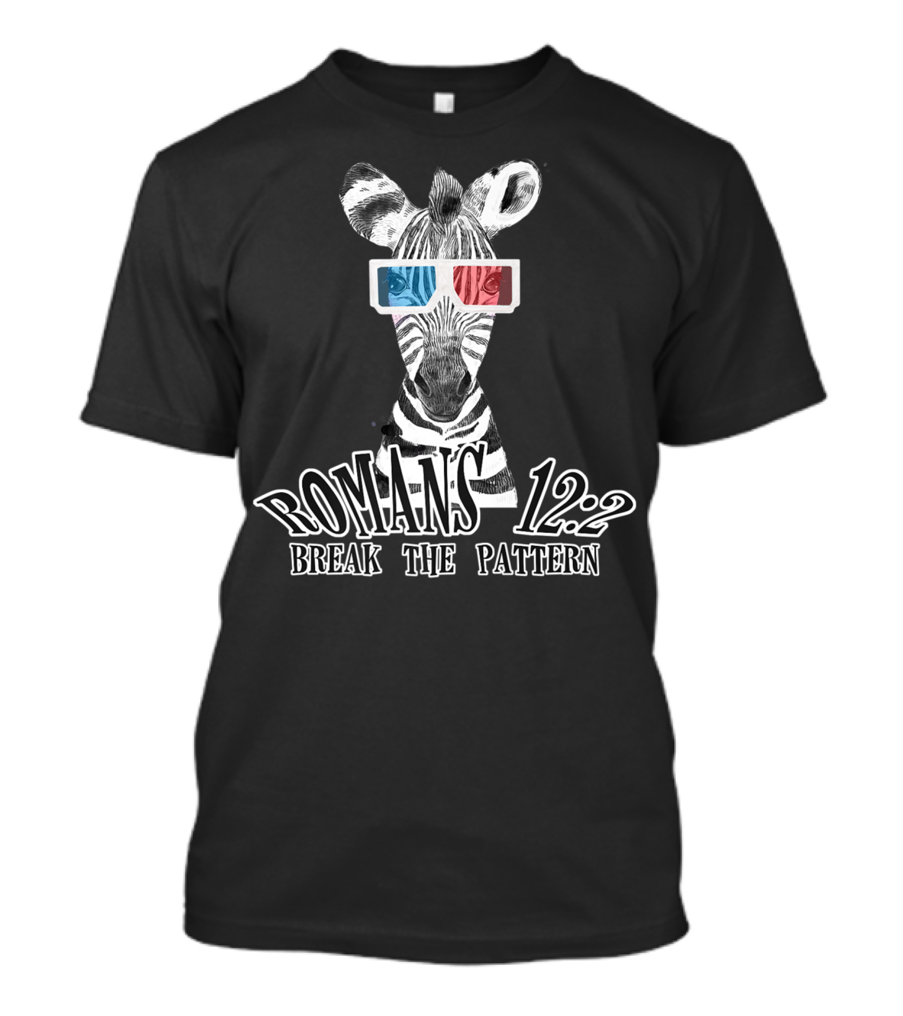 Zebra Romans 12:2 Break The Pattern Fun Funny Quirky Christian T-Shirt
