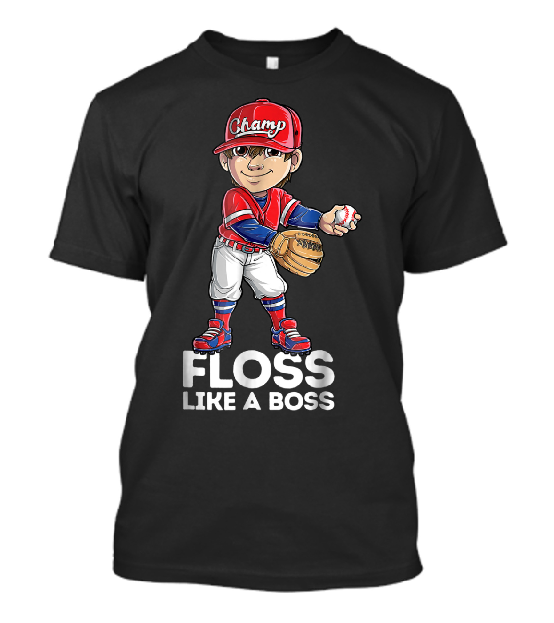 Floss Like A Boss Champ Baseball Player T-Shirt