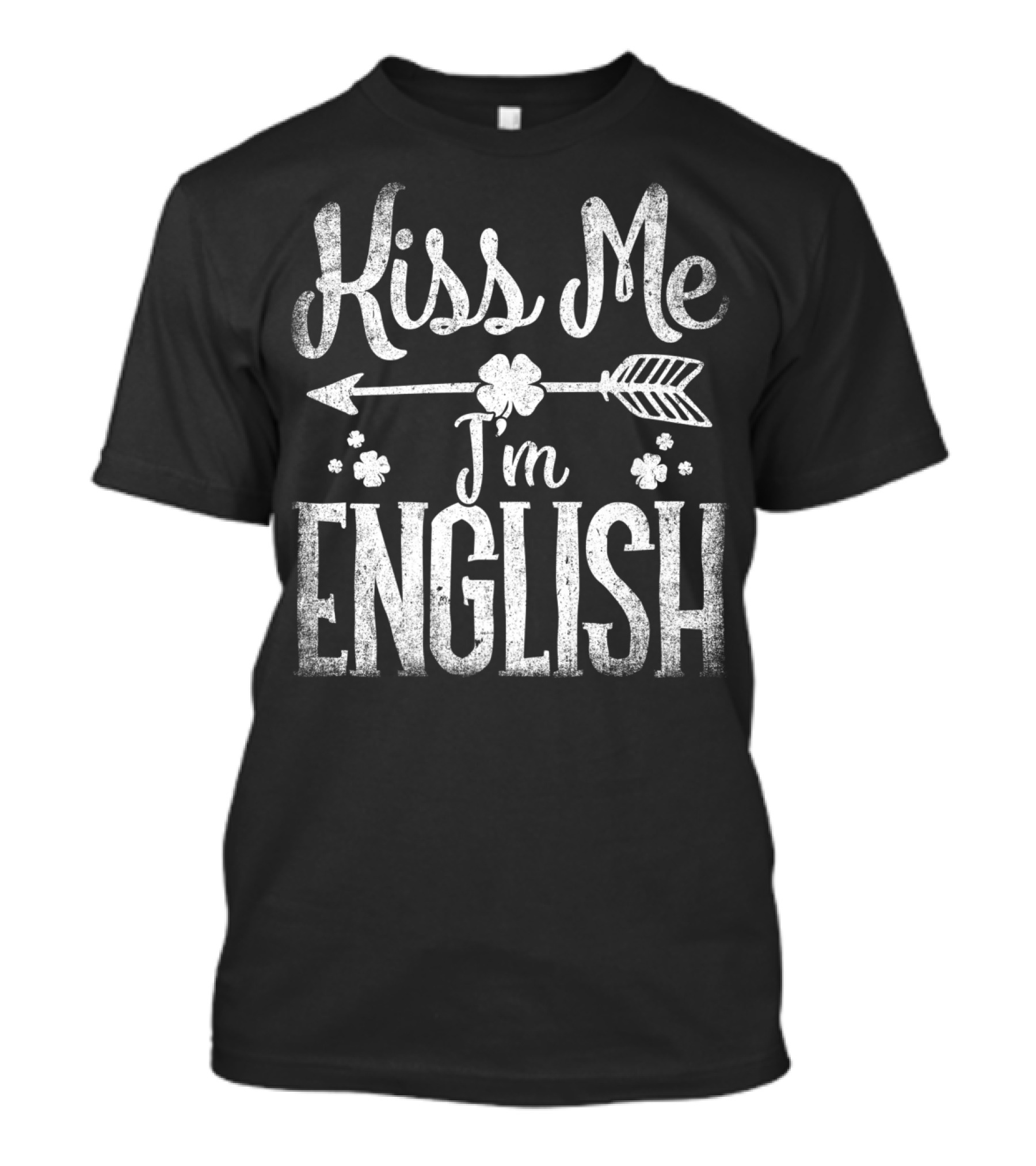 Kiss Me I'm English With Shamrocks Arrow St Patricks Day T-Shirt