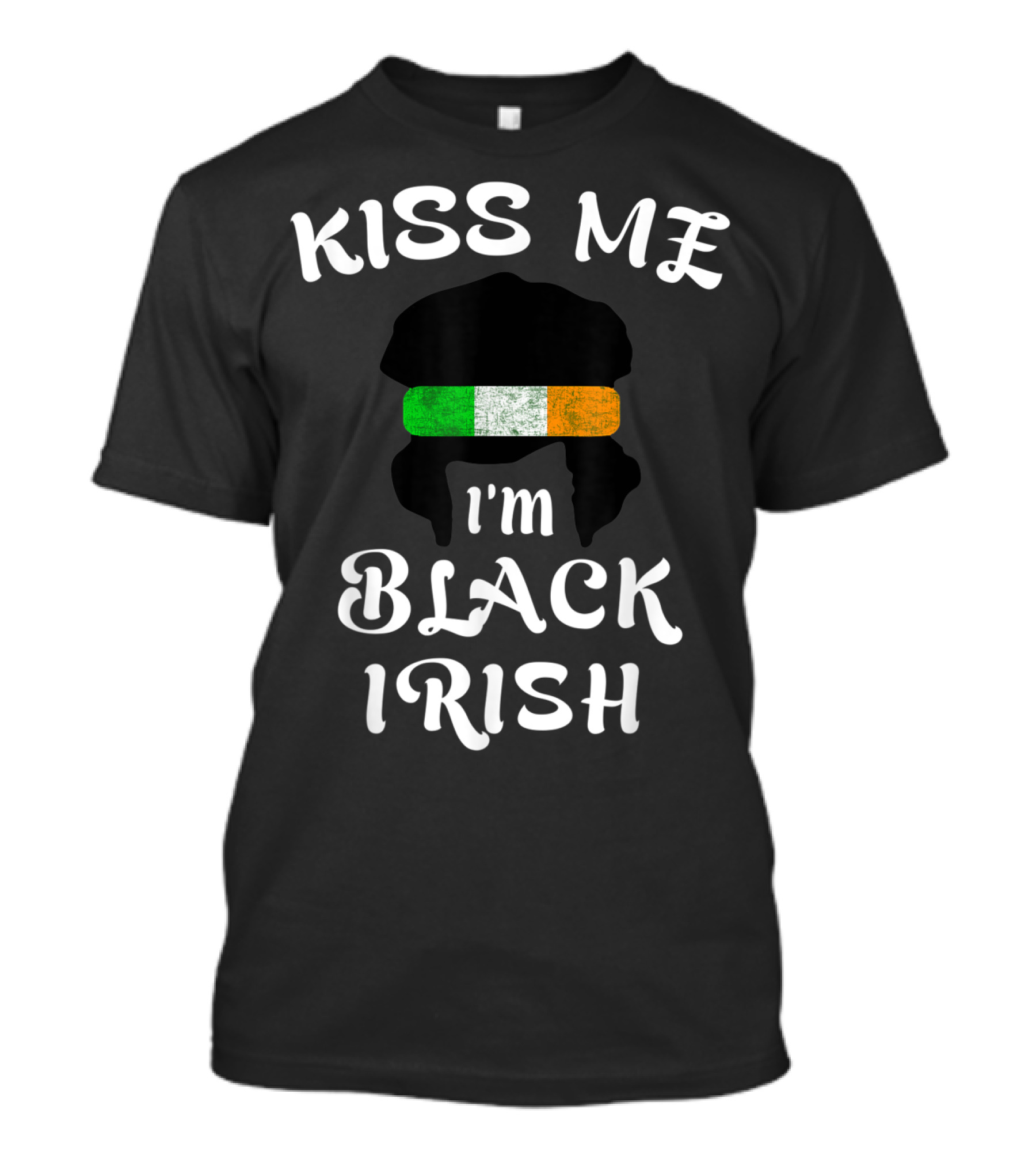 Kiss Me I'm Black Irish With Irish Flag St Patricks Day T-Shirt