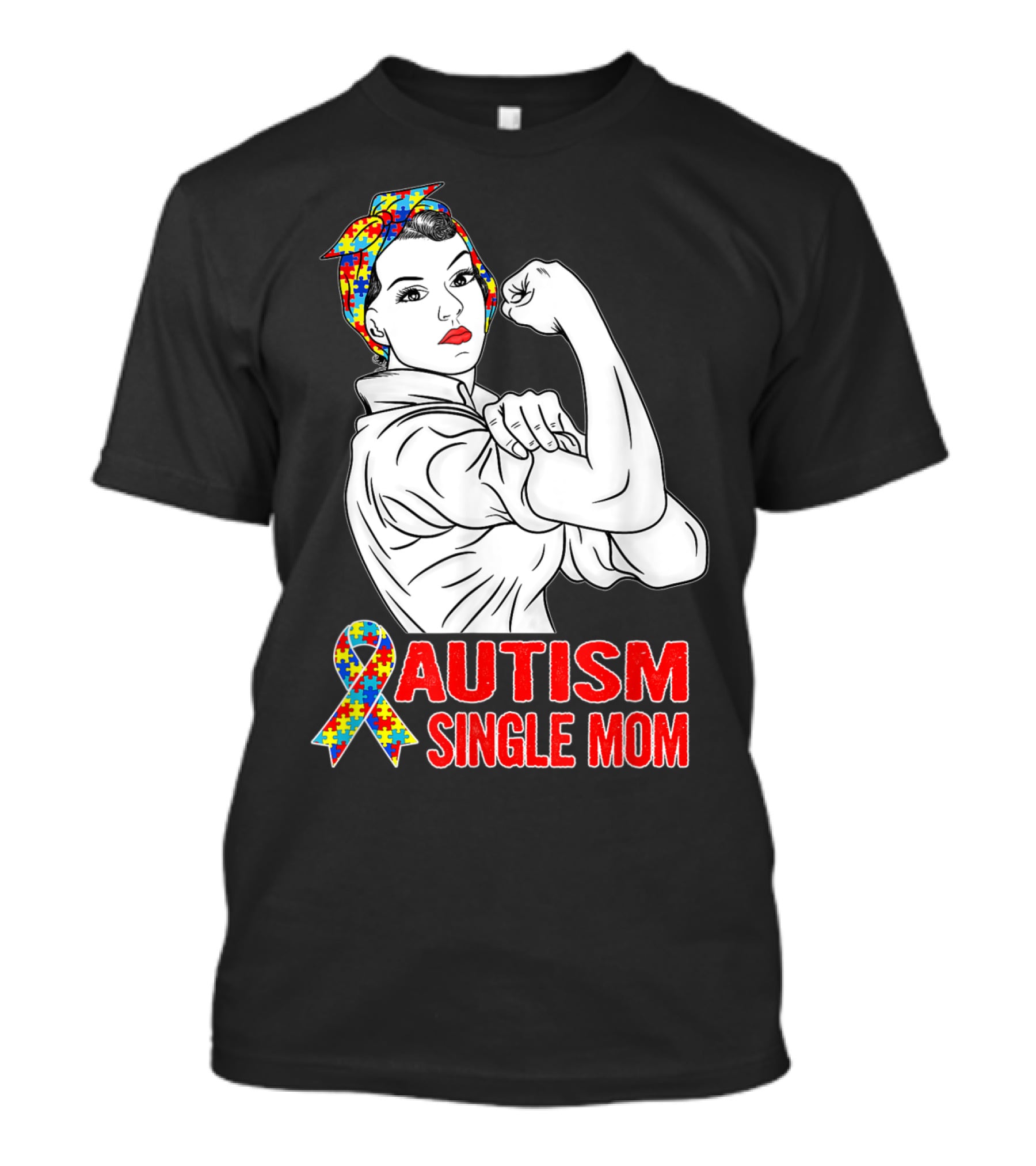 Autism Single Mom Unbreakable Awareness Rosie The Riveter Puzzle T-Shirt